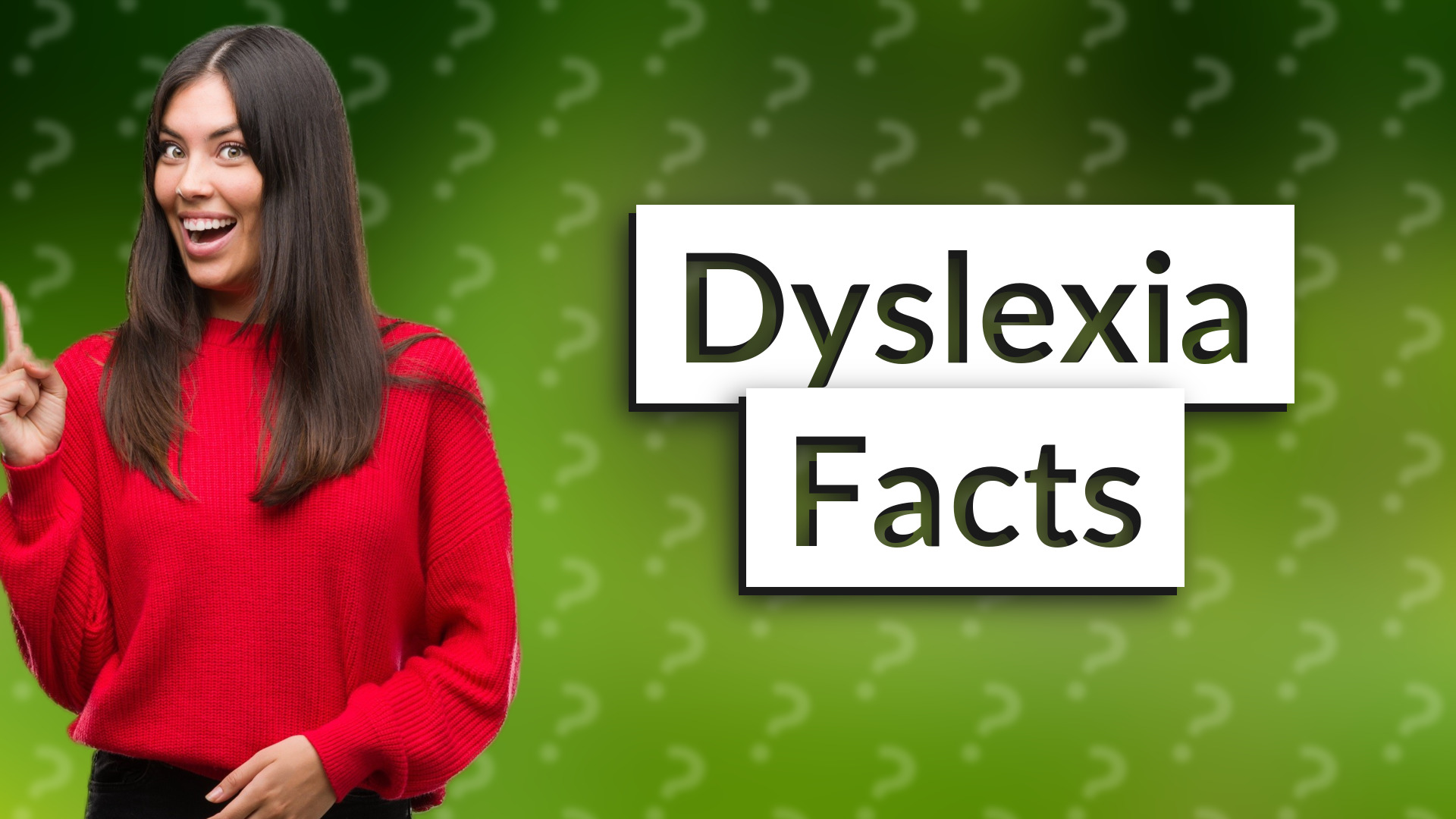 Dyslexia Facts