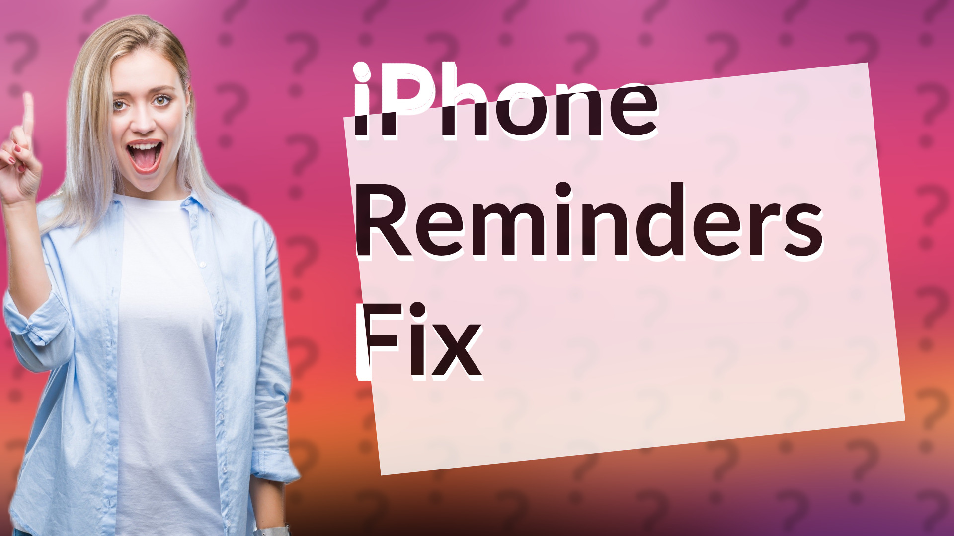 iPhone Reminders Fix