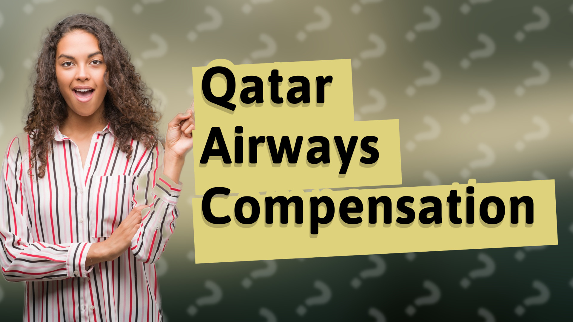 Qatar Airways Compensation