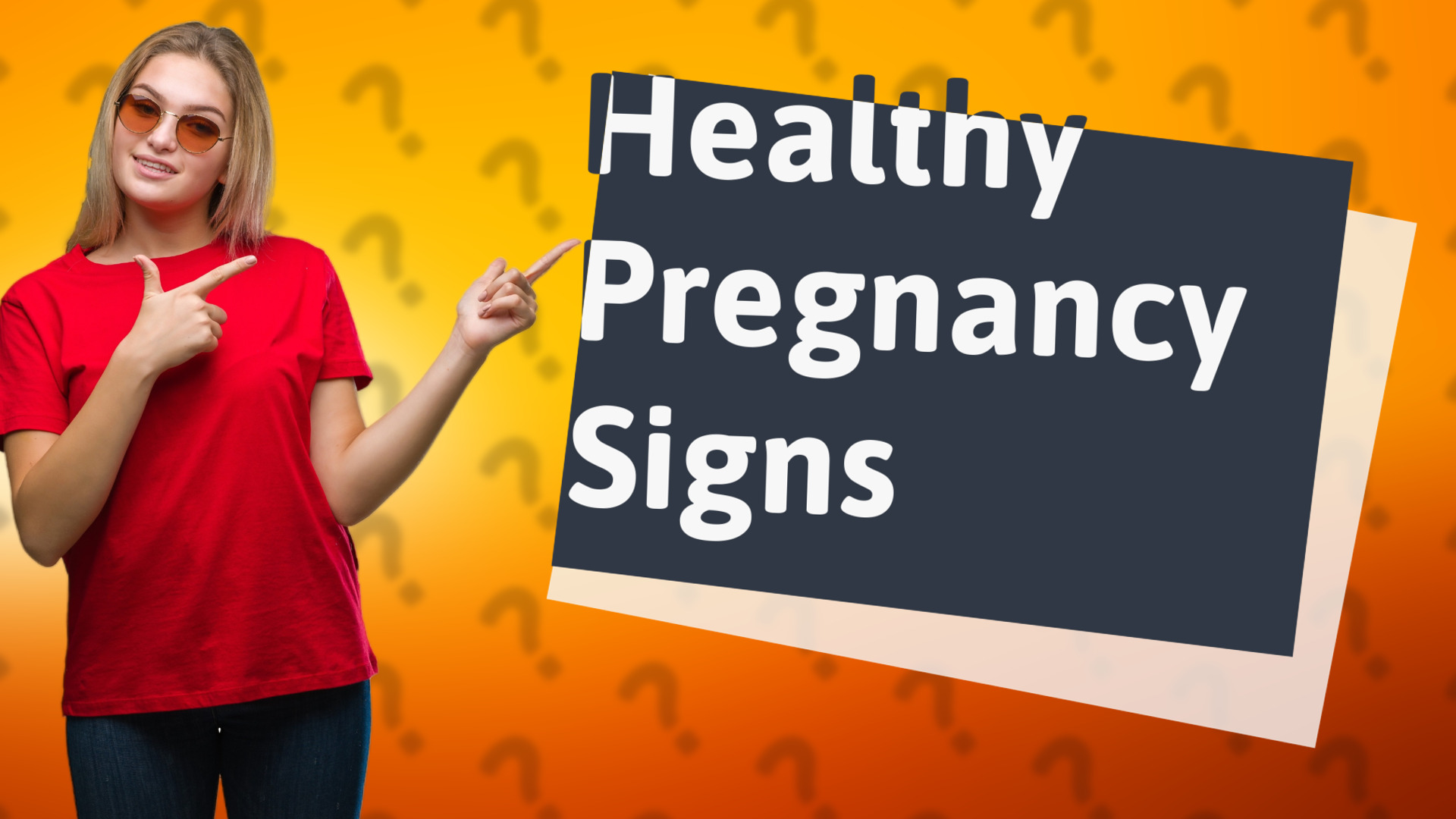 Healthy Pregnancy Signs