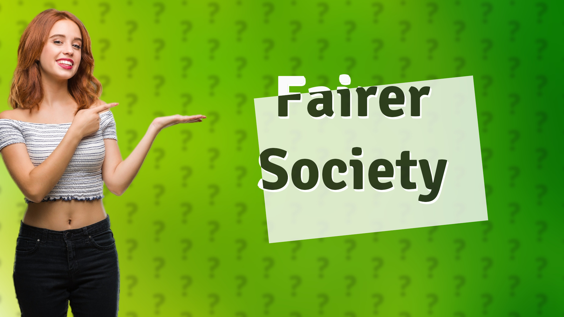Fairer Society