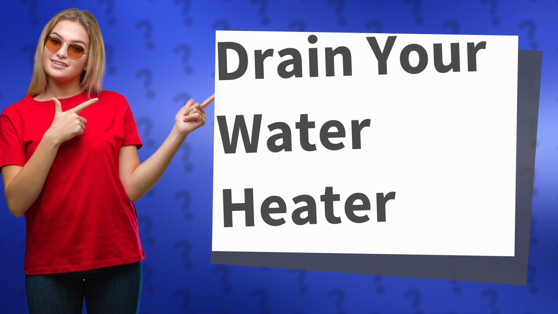 Drain Your Water Heater