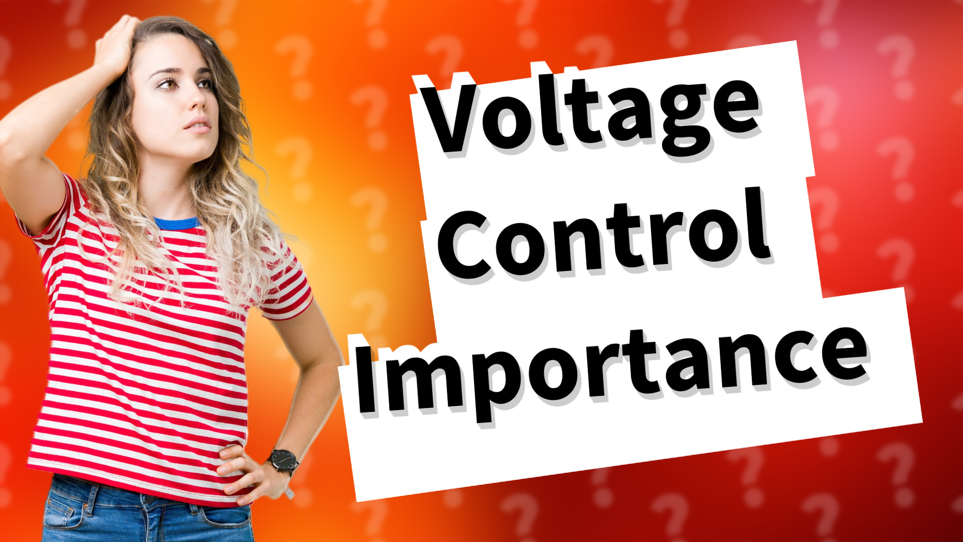 Voltage Control Importance