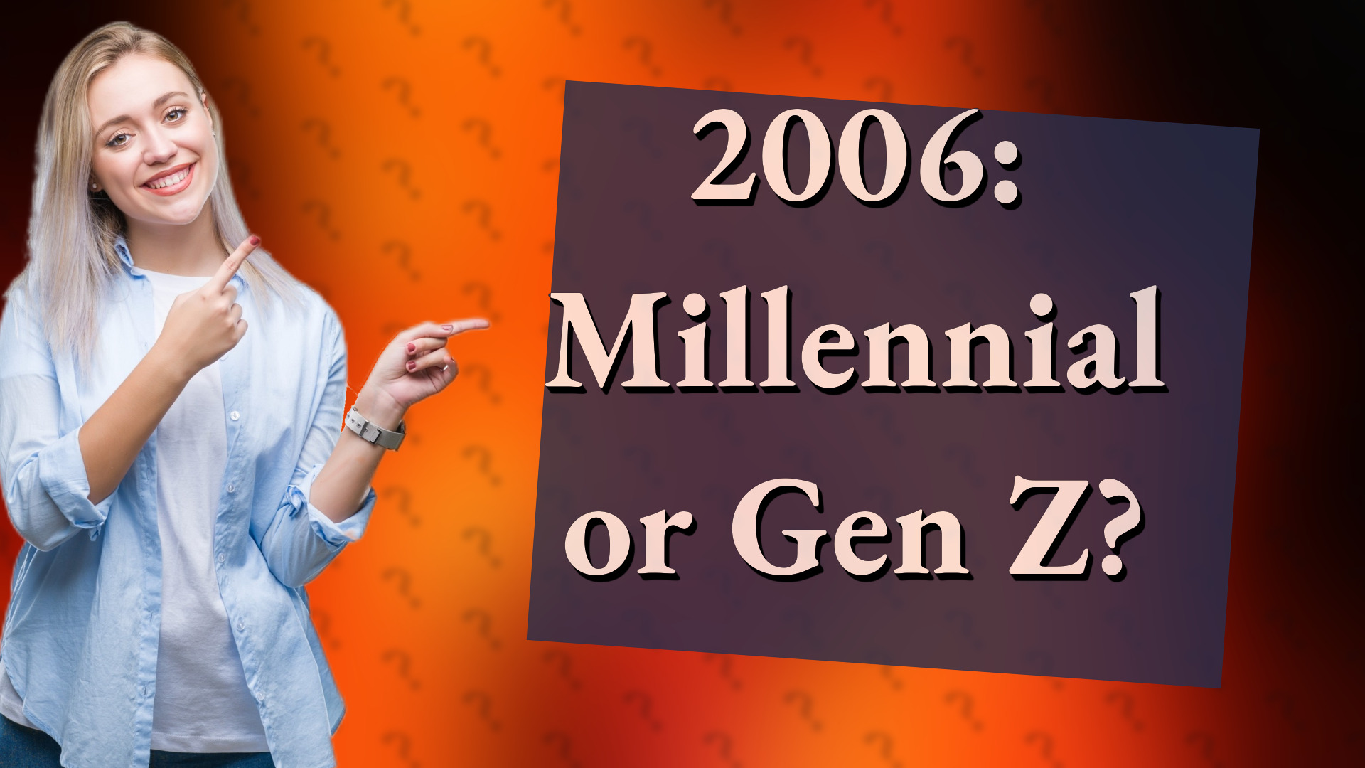 2006: Millennial or Gen Z?
