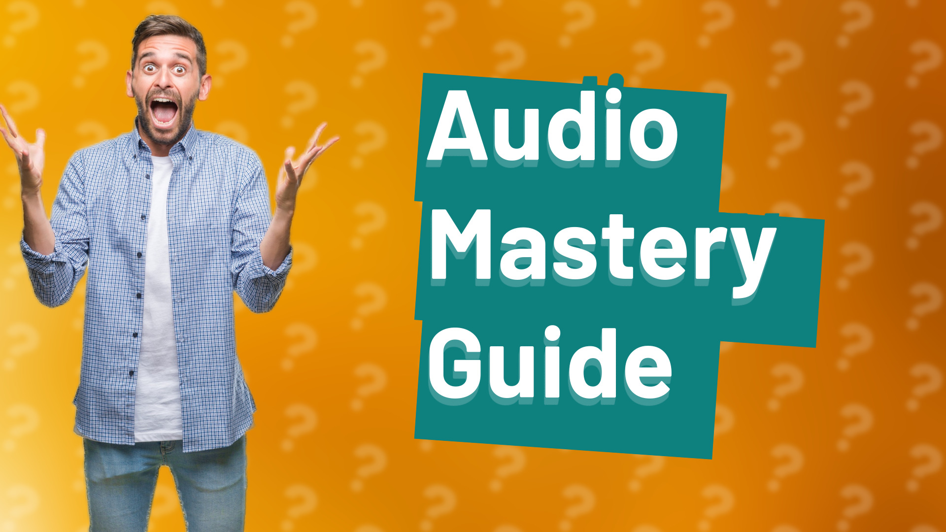 Audio Mastery Guide