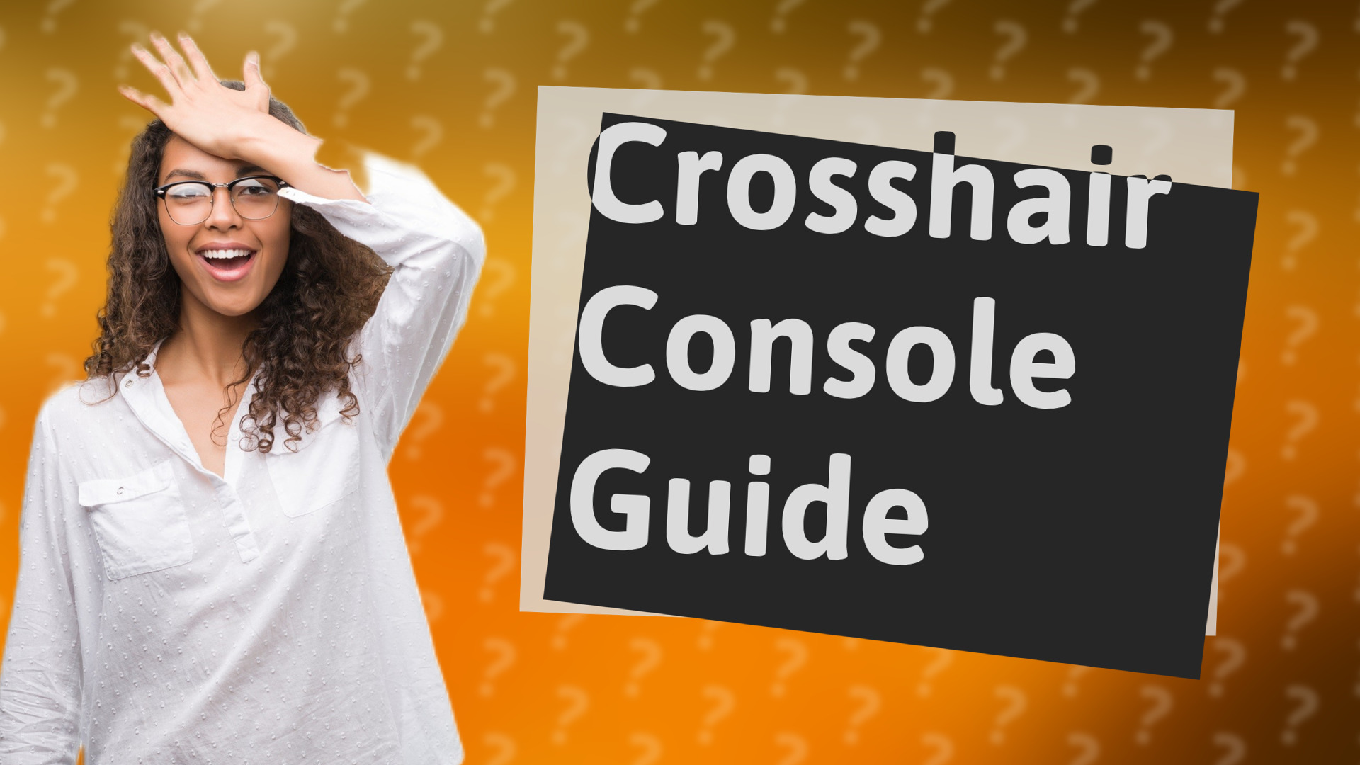 Crosshair Console Guide