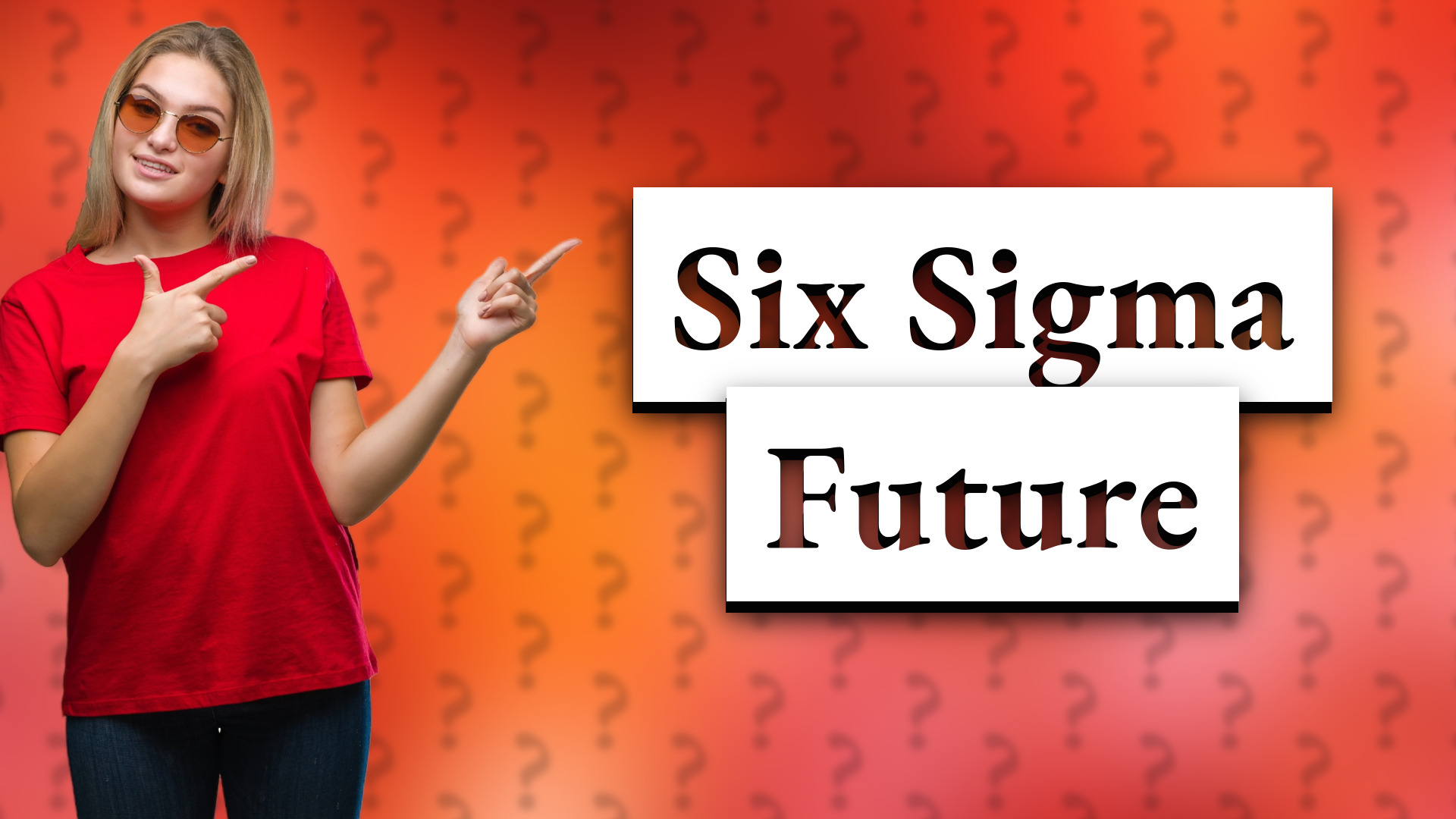 Six Sigma Future