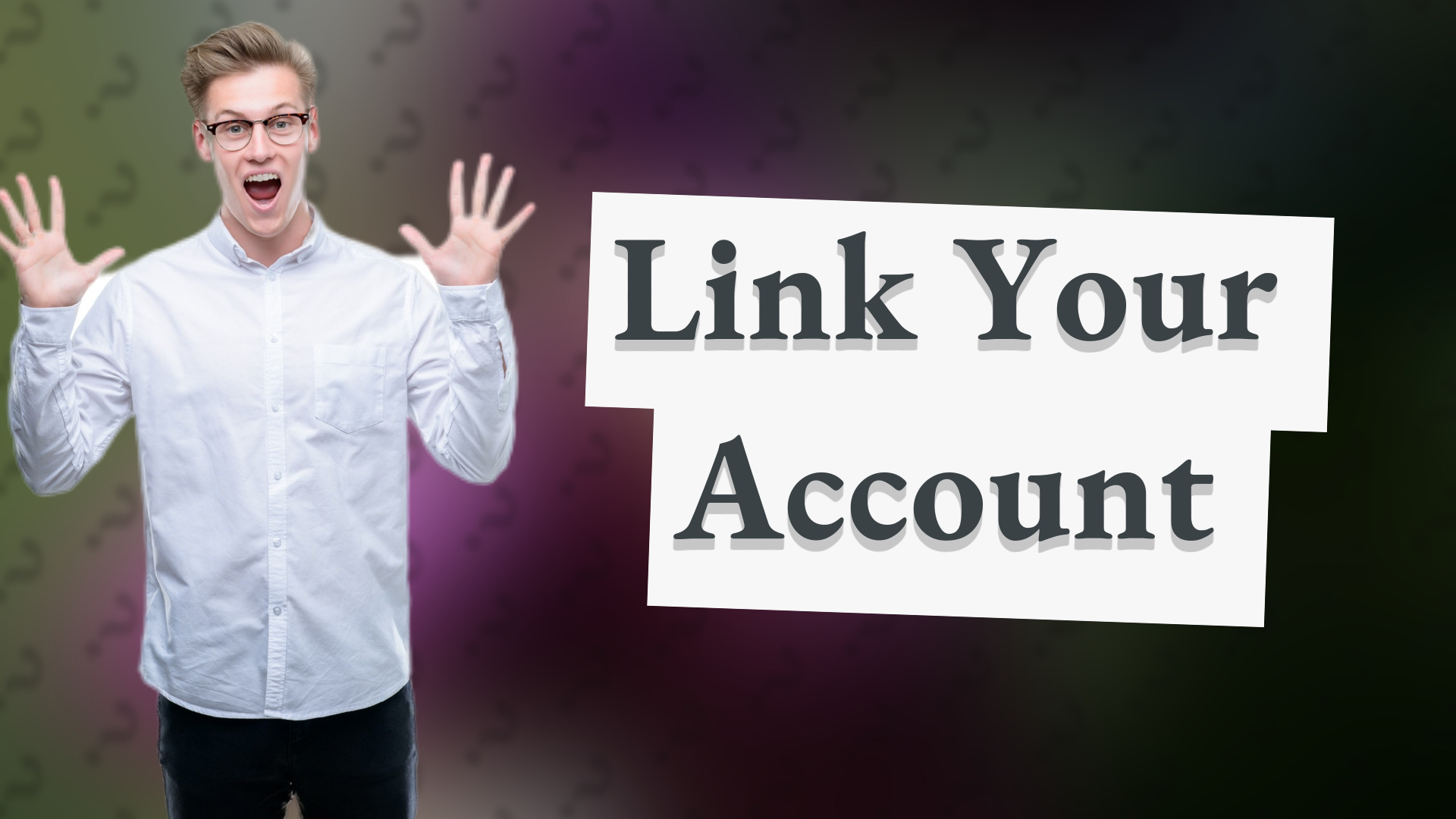 Link Your Account