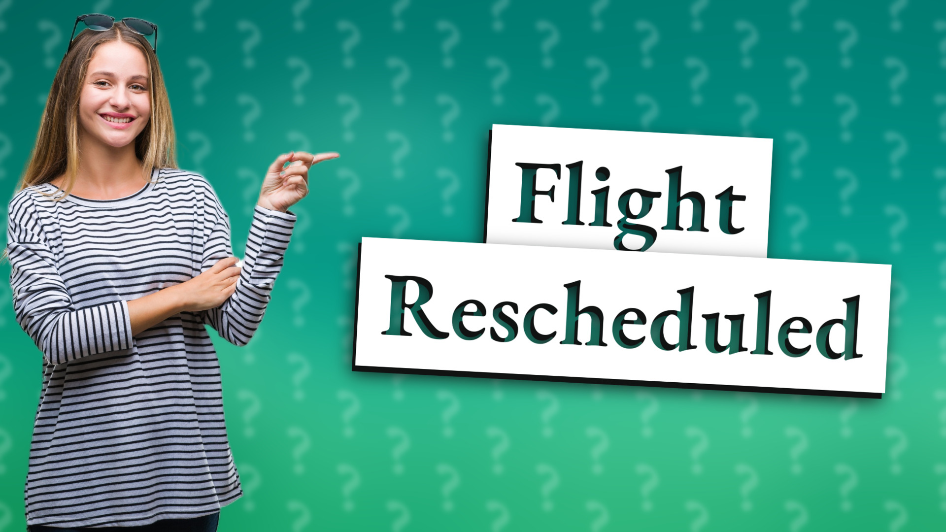 Flight Rescheduled