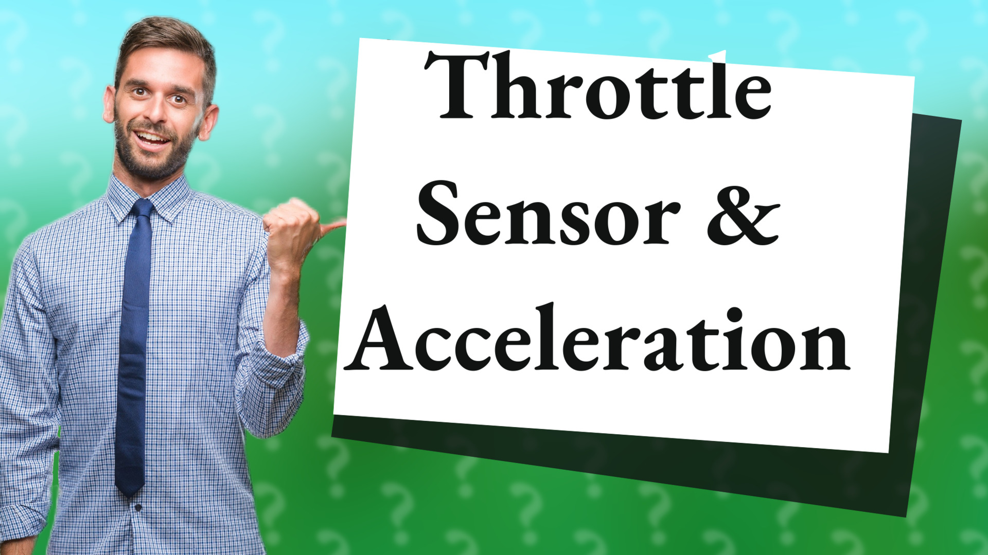 Throttle Sensor & Acceleration