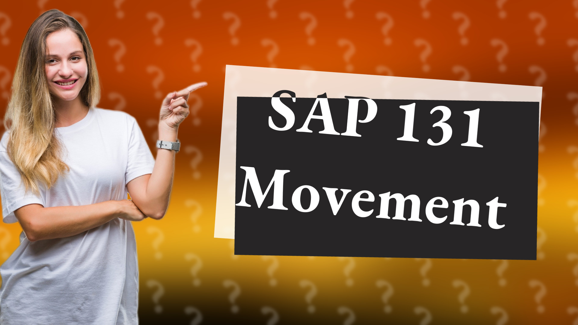 SAP 131 Movement