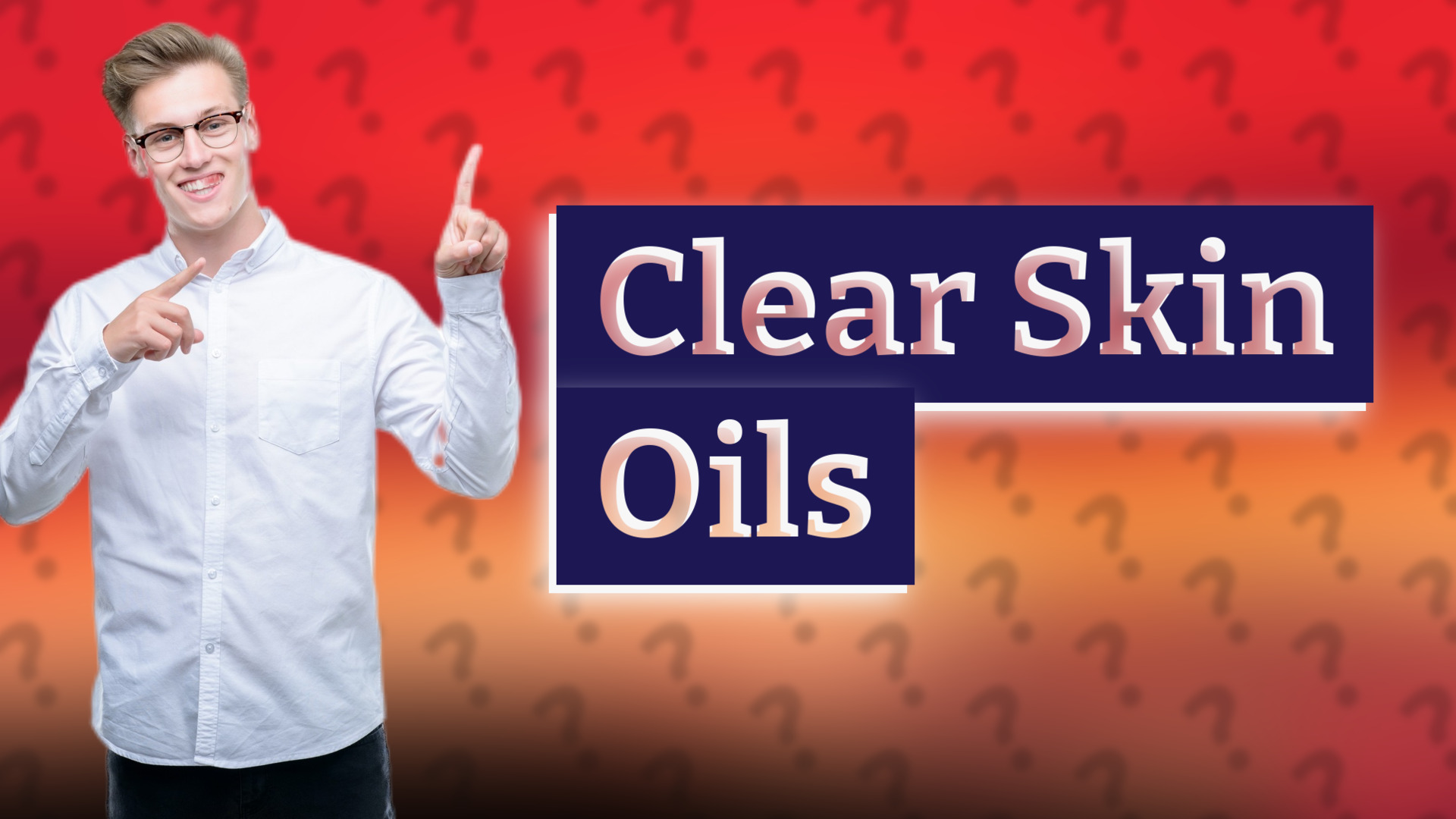Clear Skin Oils