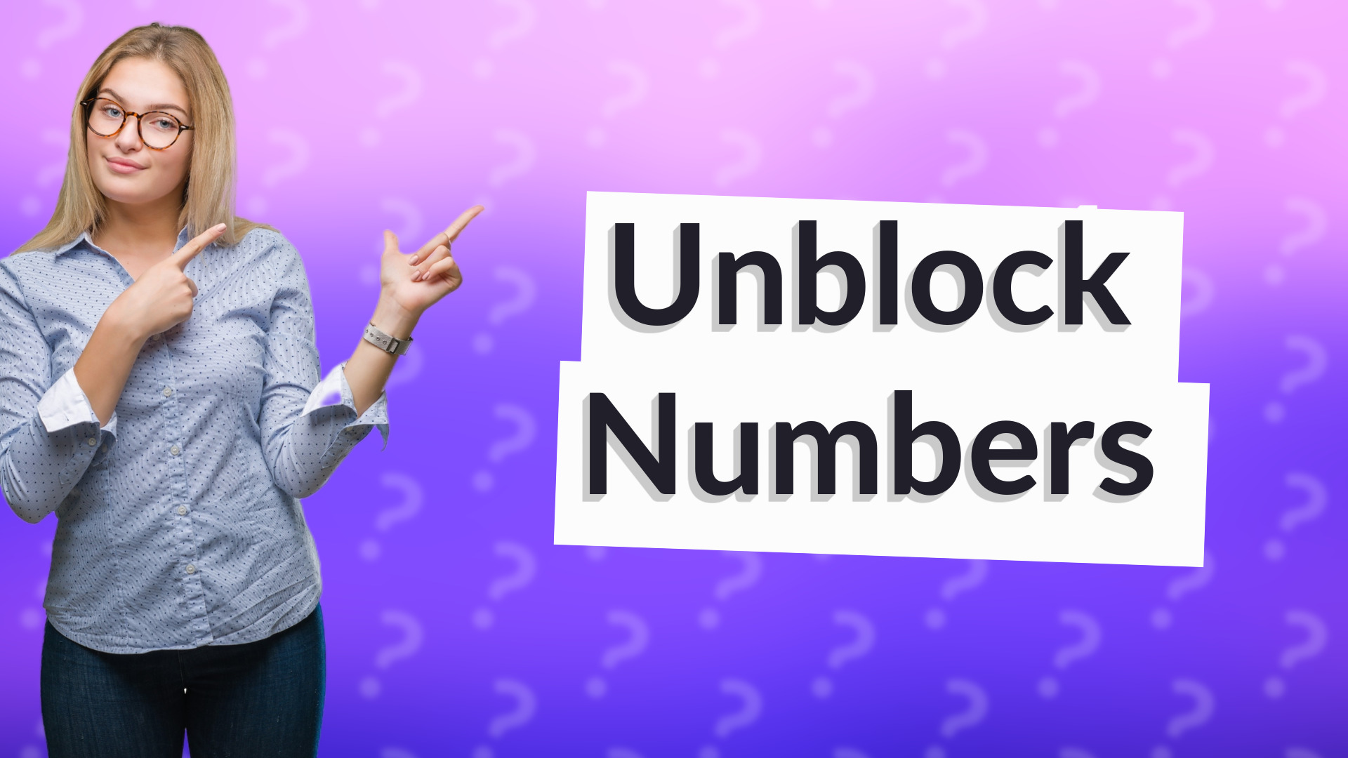Unblock Numbers