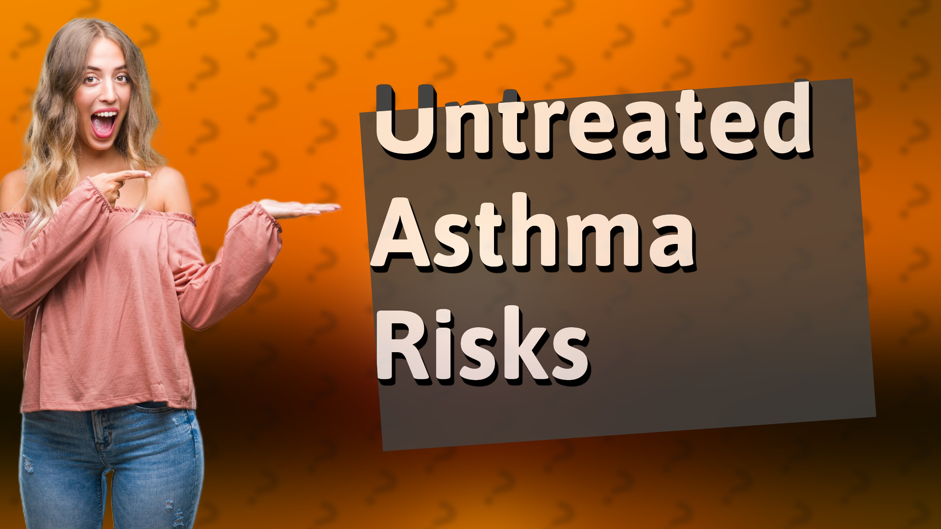 Untreated Asthma Risks