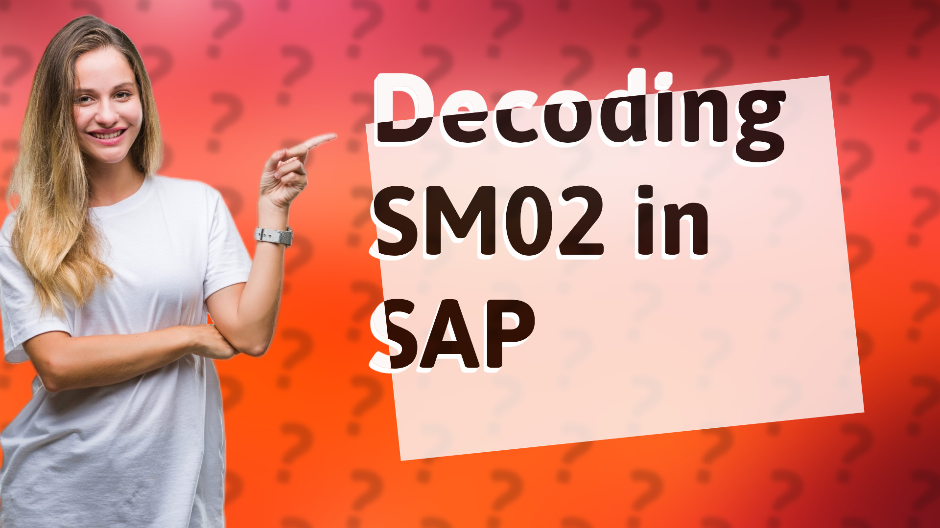 Decoding SM02 in SAP