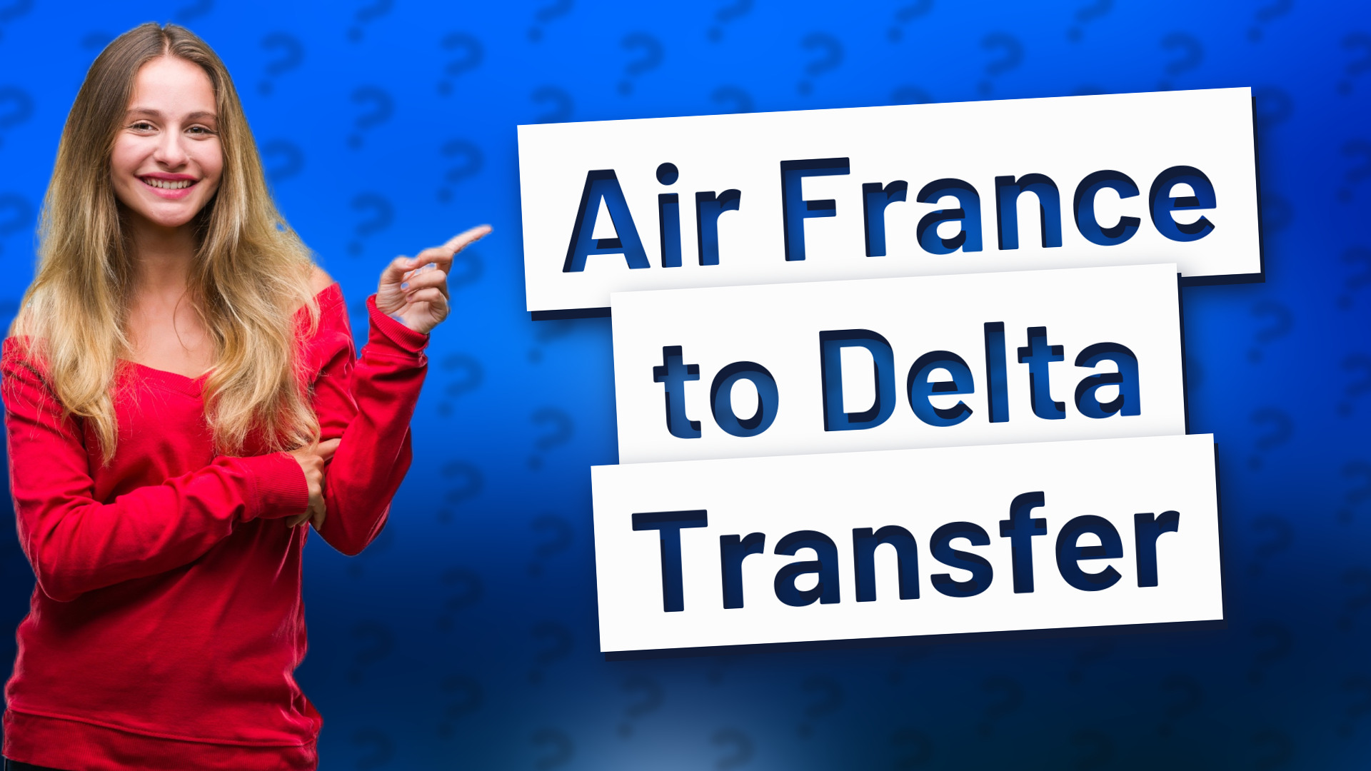 Air France to Delta Transfer