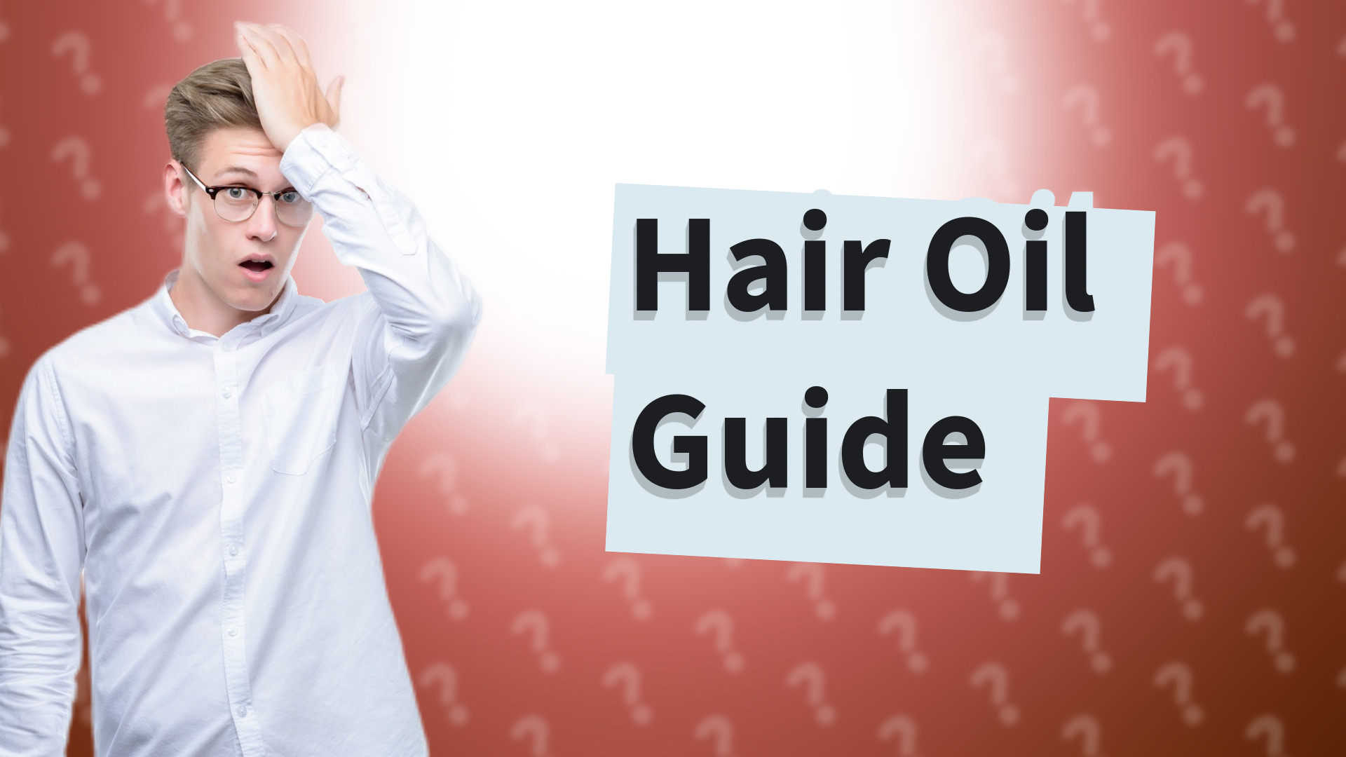 Hair Oil Guide