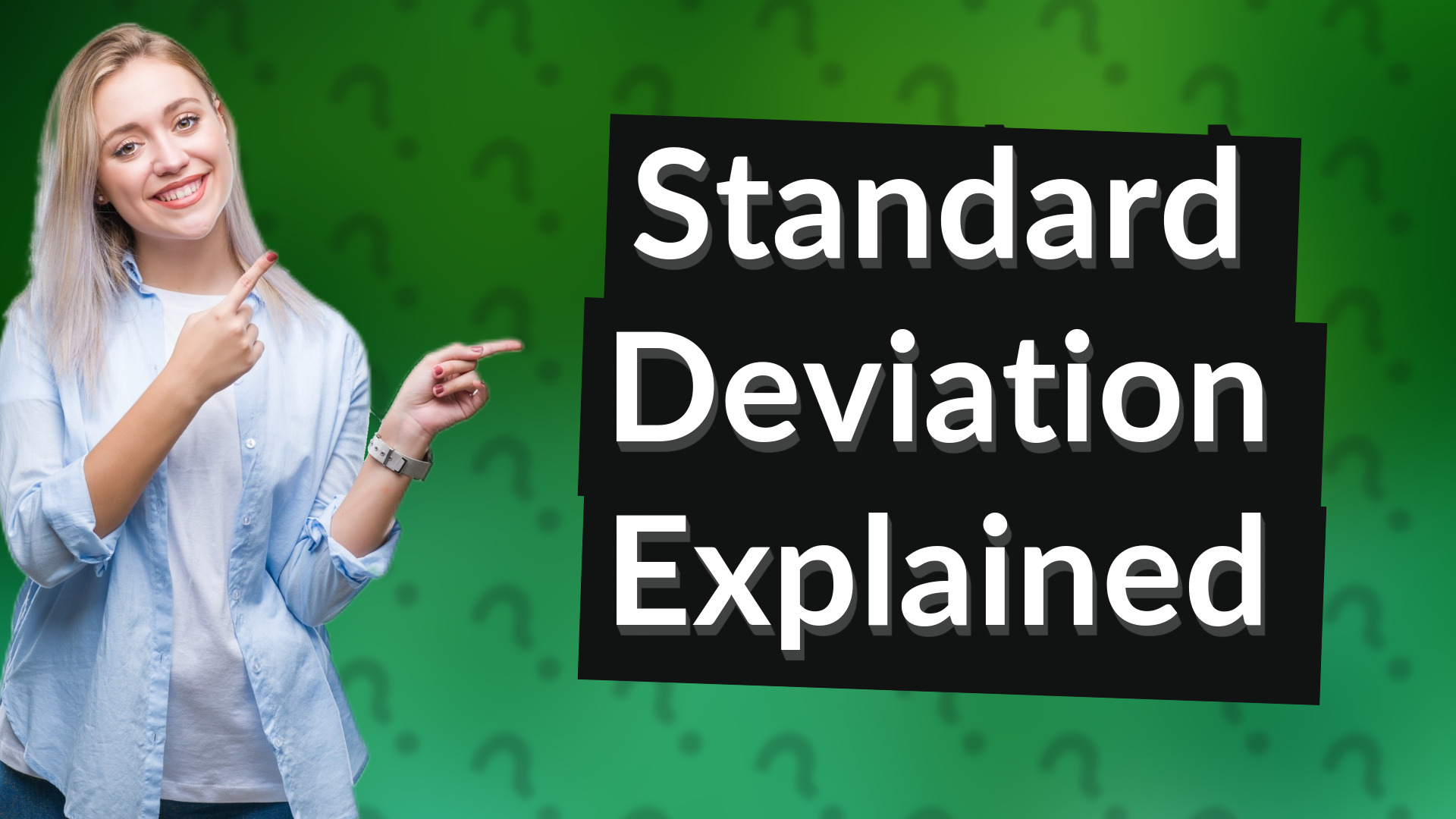 Standard Deviation Explained