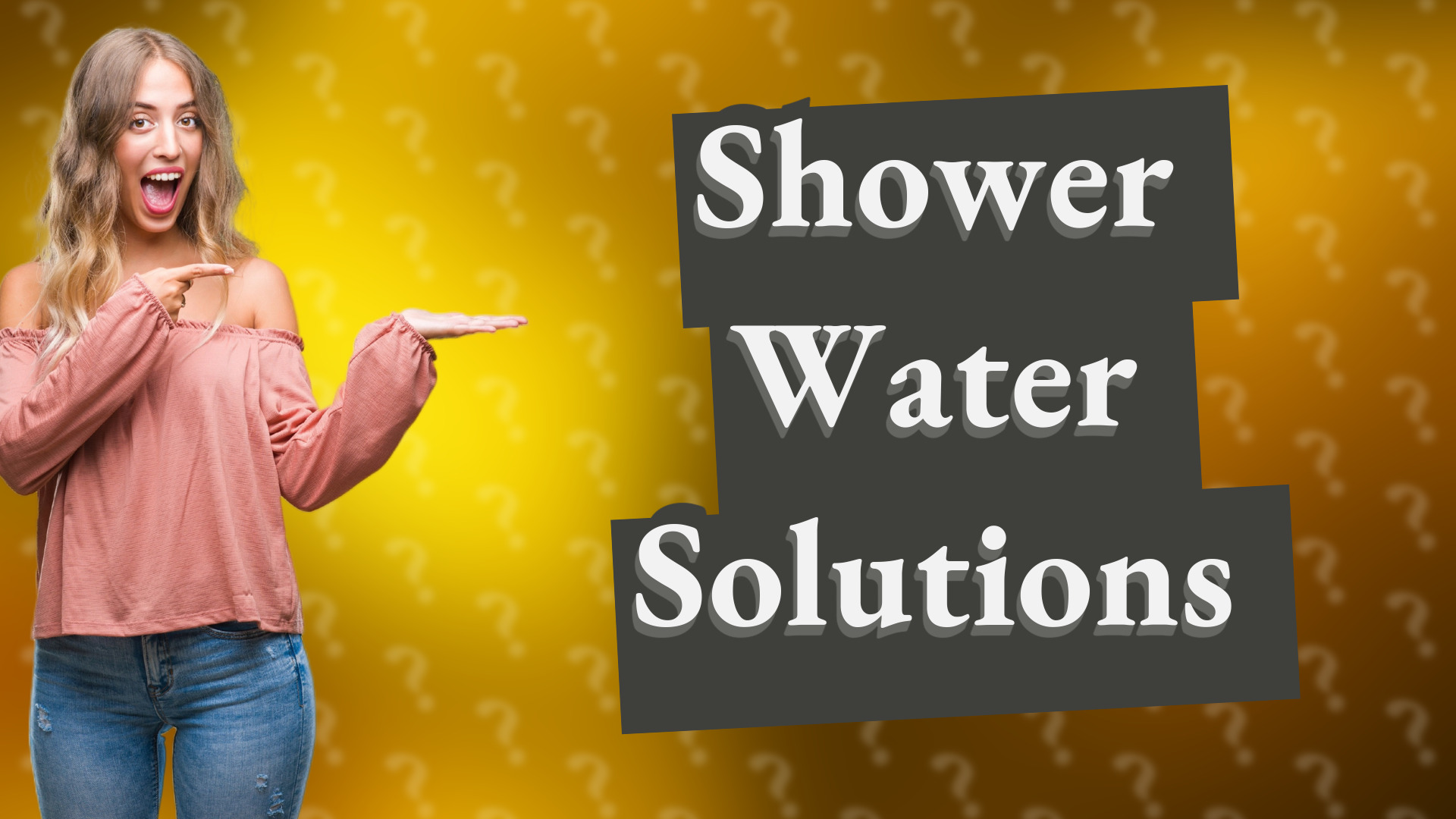 Shower Water Solutions