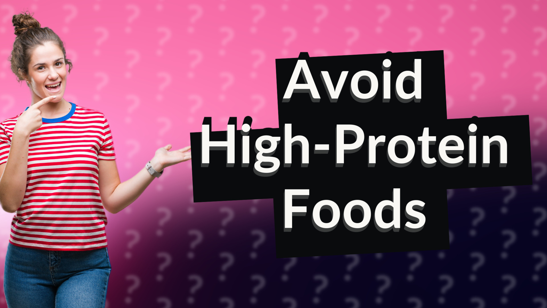 Avoid High-Protein Foods