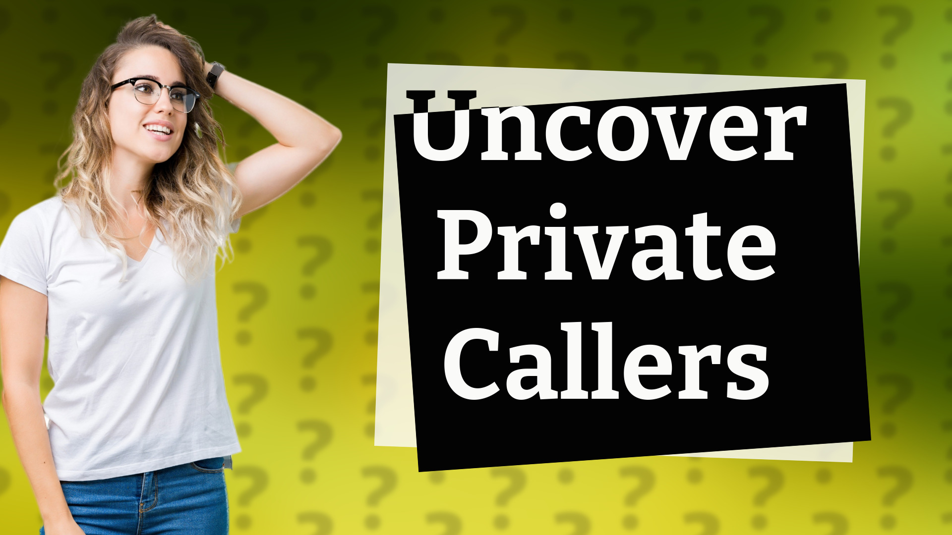 Uncover Private Callers