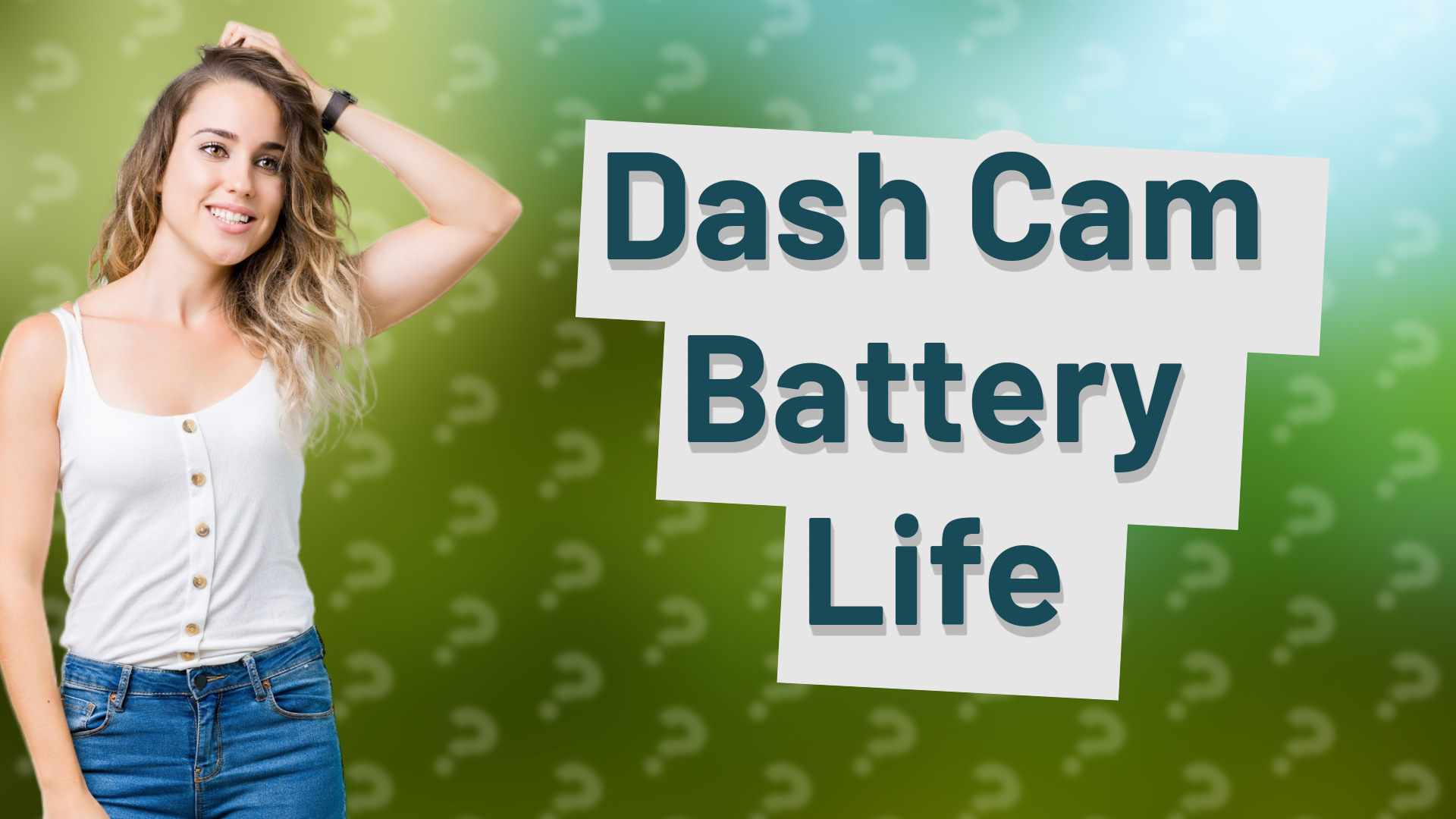 Dash Cam Battery Life