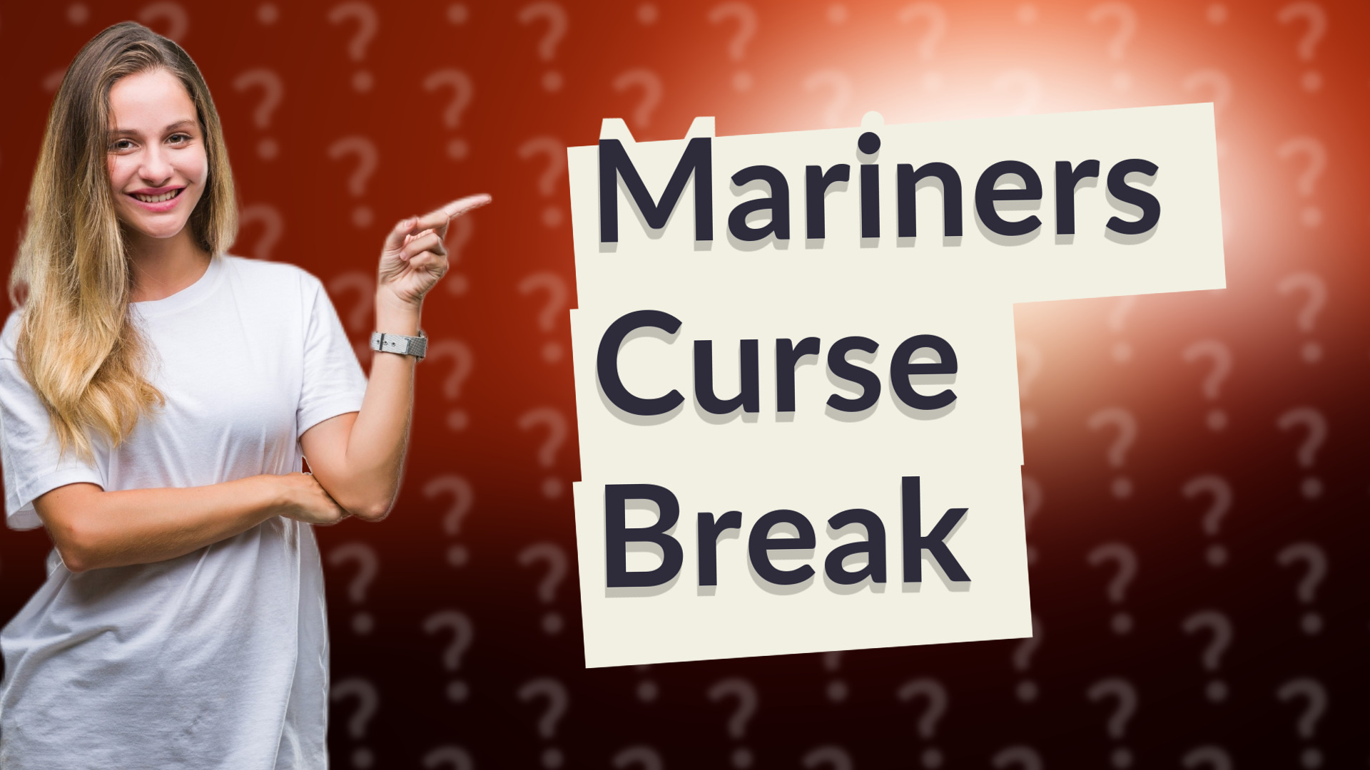 Mariners Curse Break