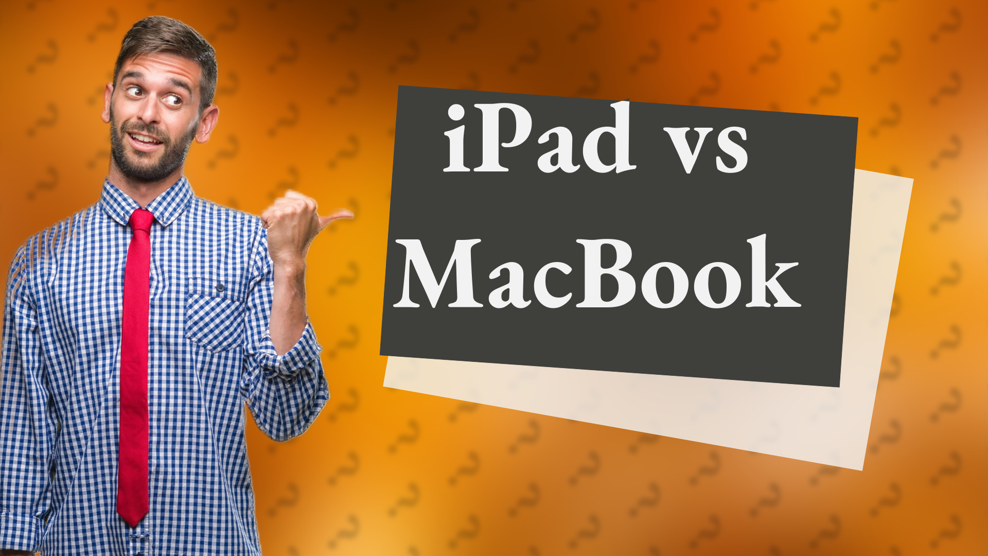 iPad vs MacBook