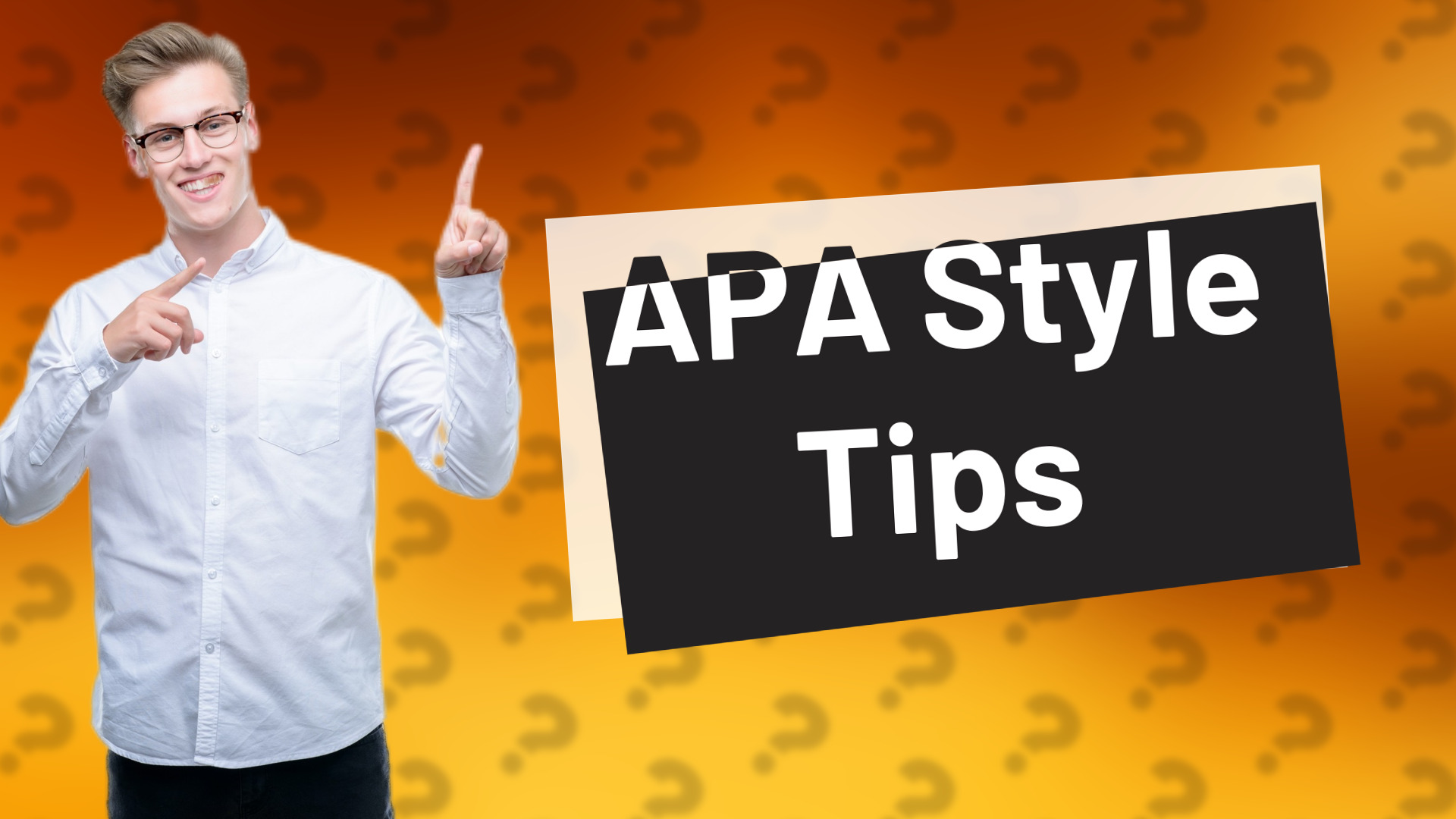 APA Style Tips