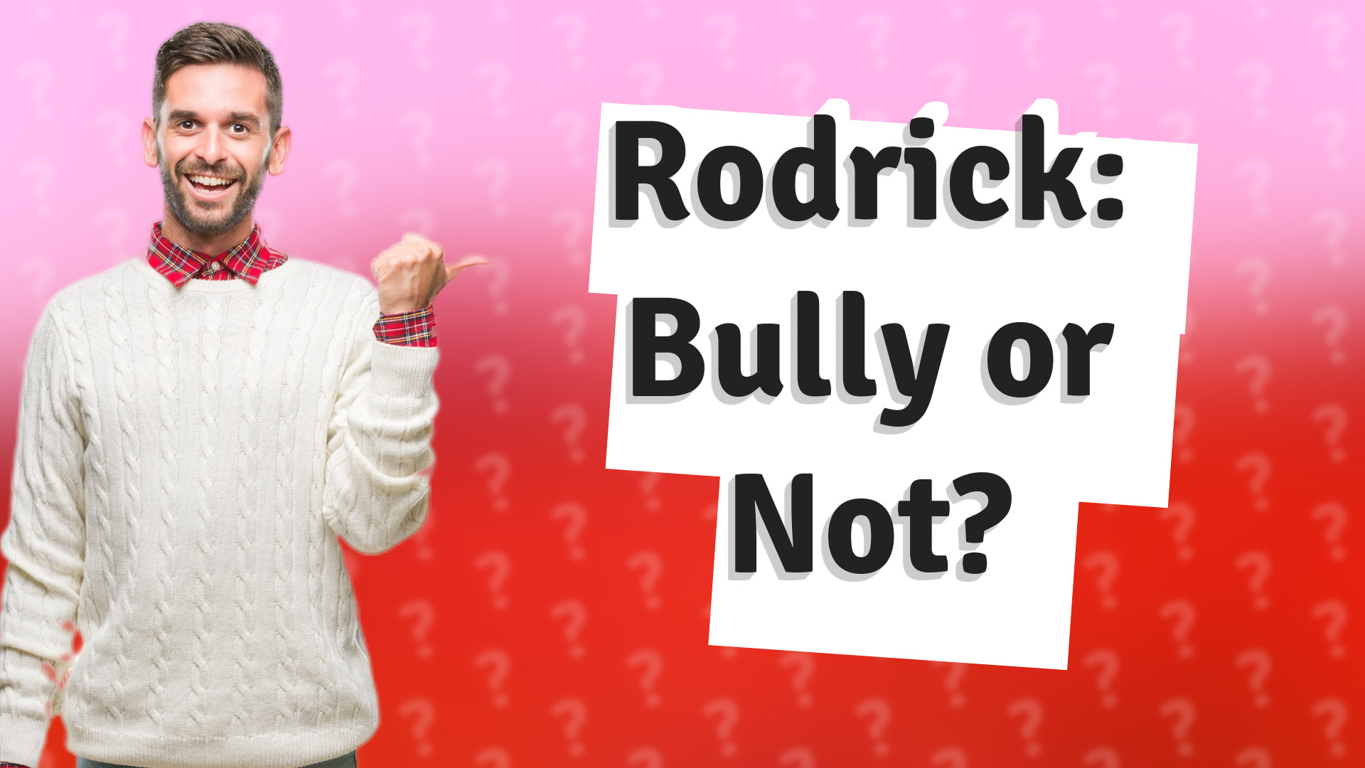 Rodrick: Bully or Not?