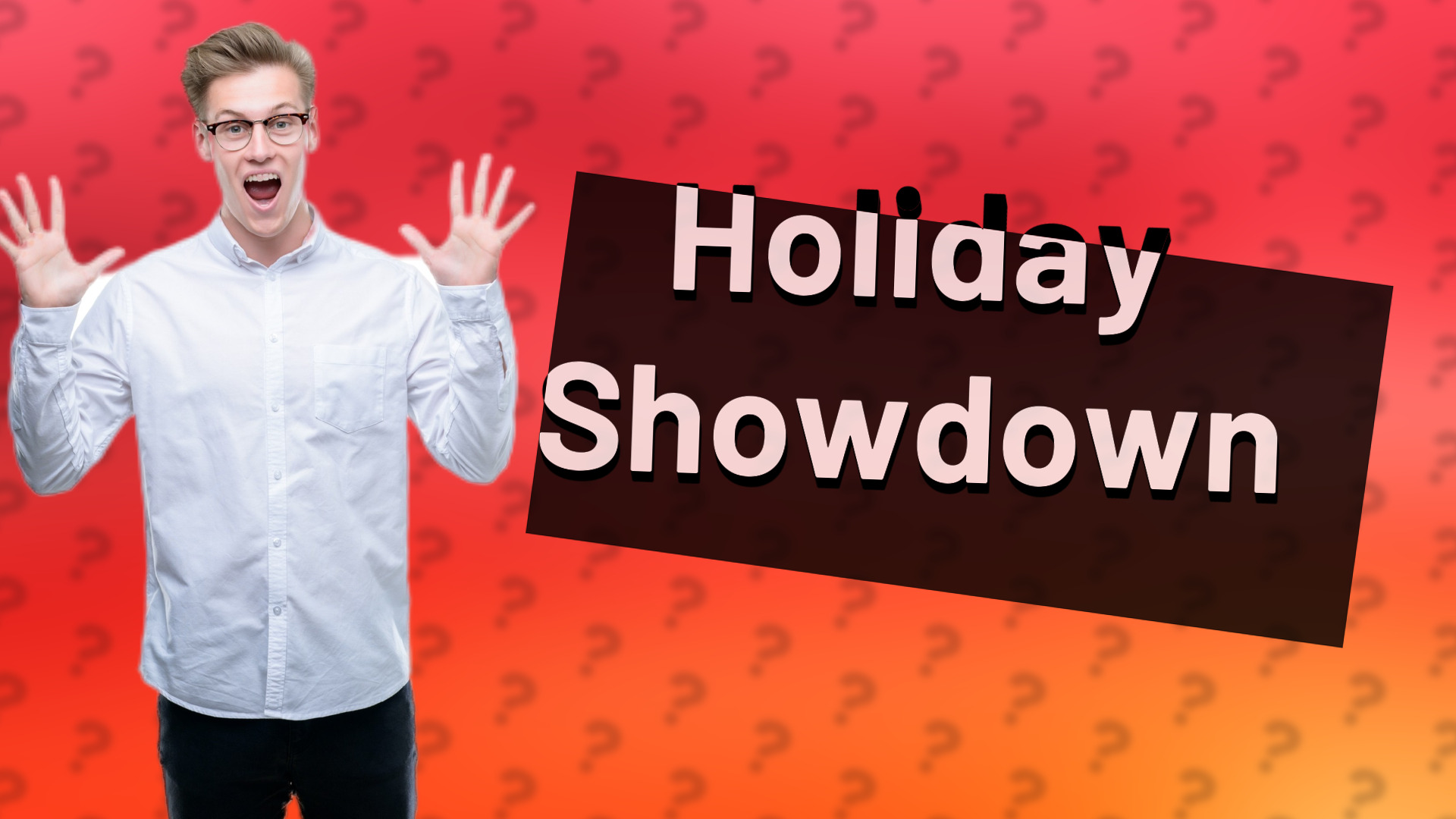 Holiday Showdown