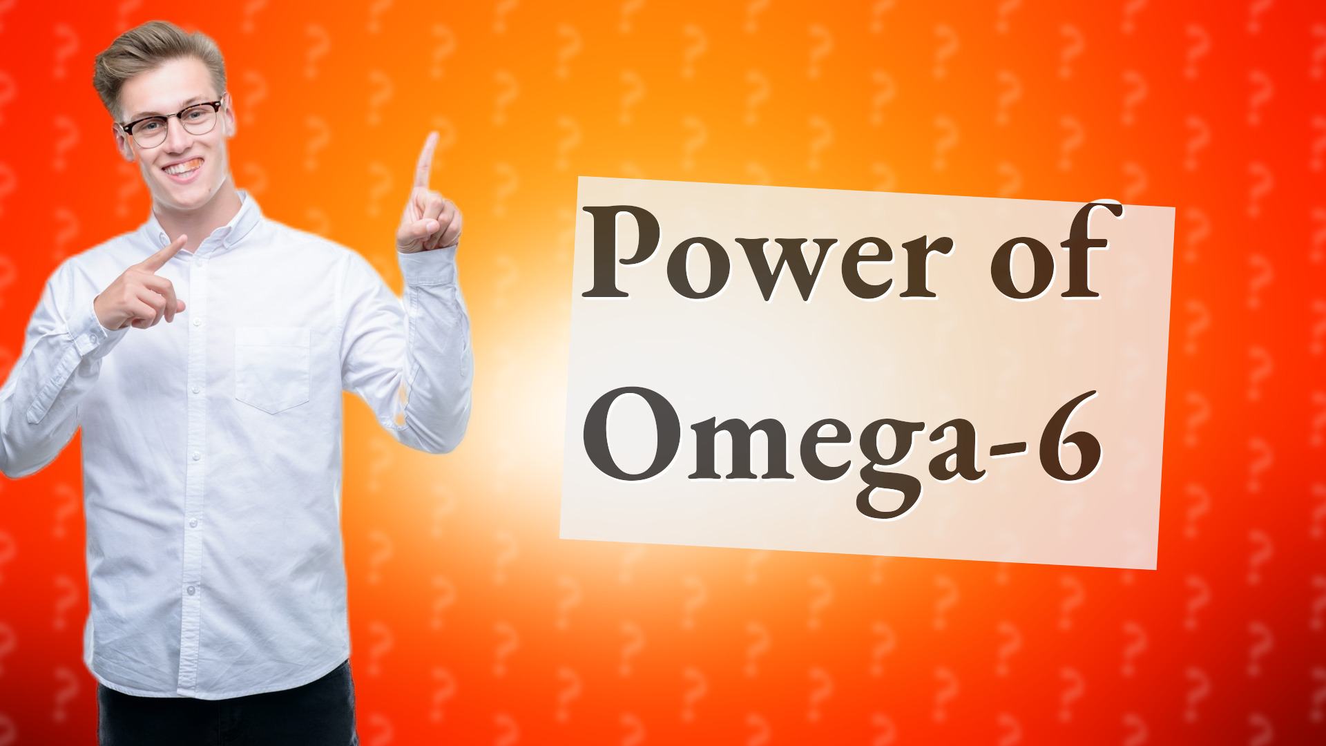 Power of Omega-6