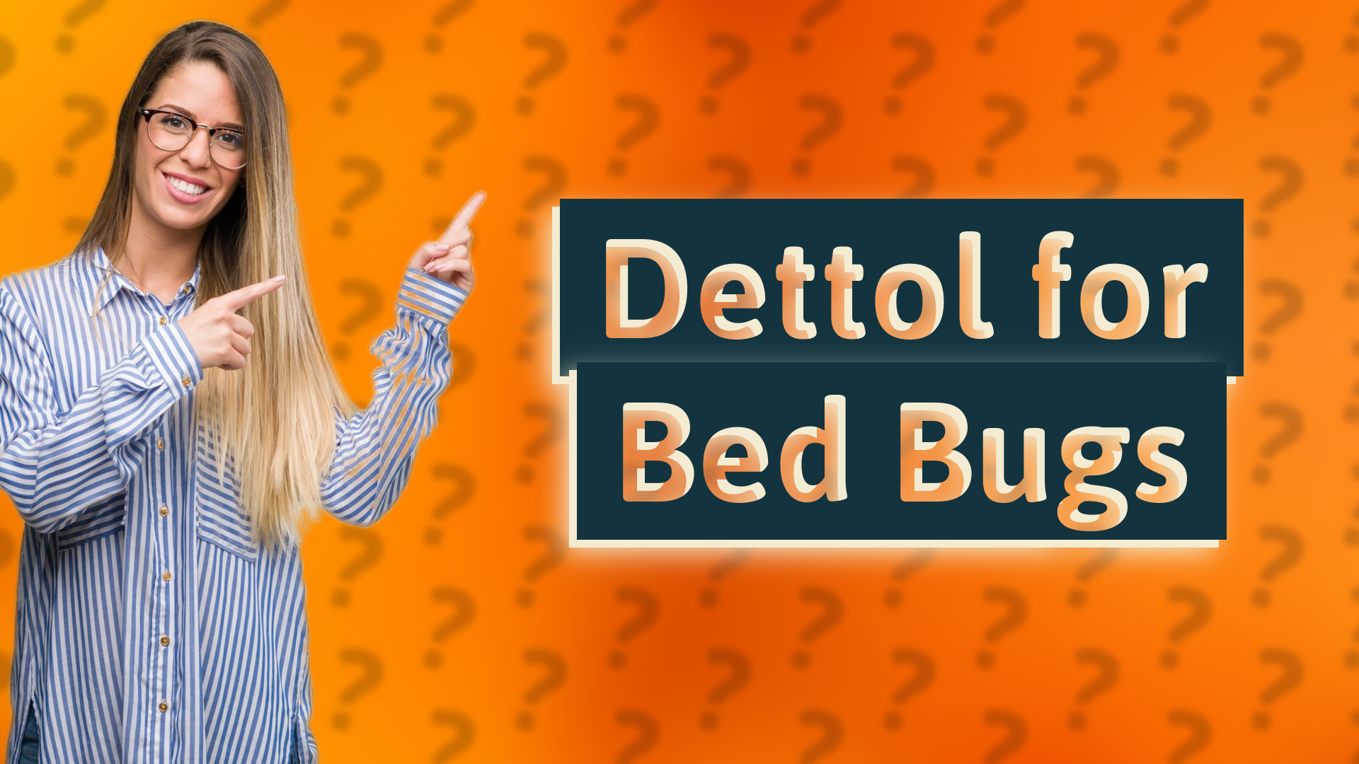 Dettol for Bed Bugs
