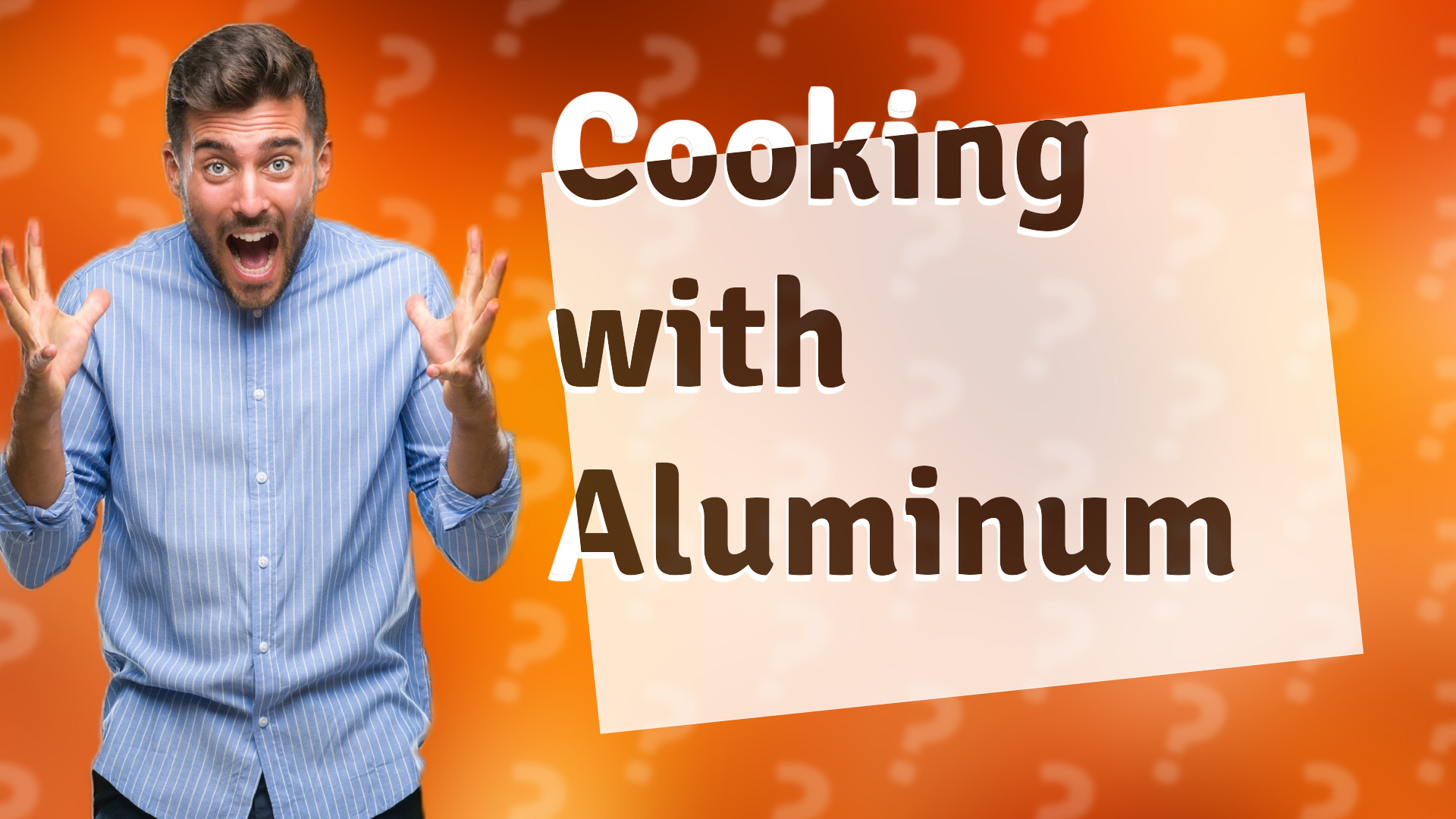 Cooking with Aluminum