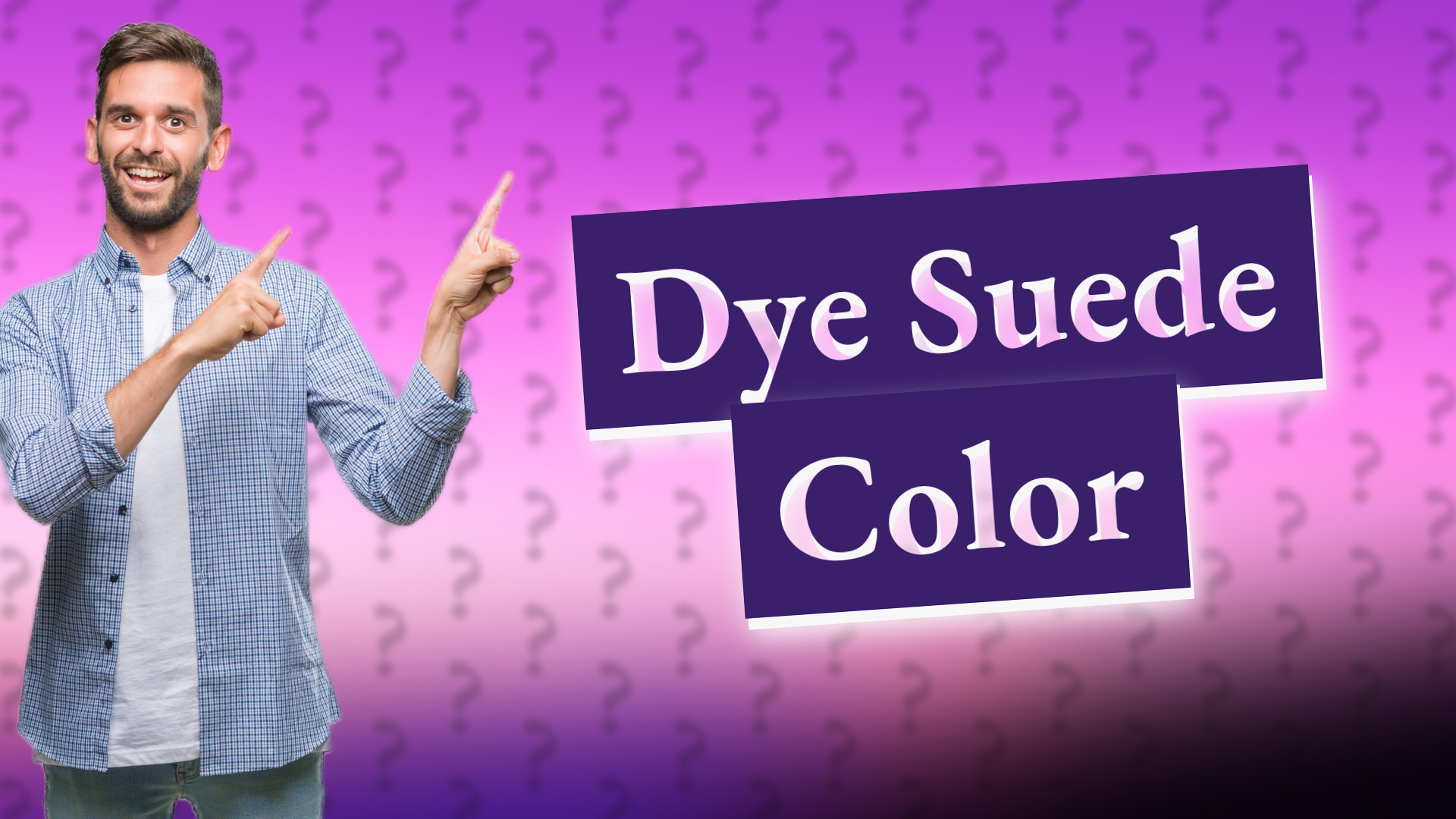 Dye Suede Color