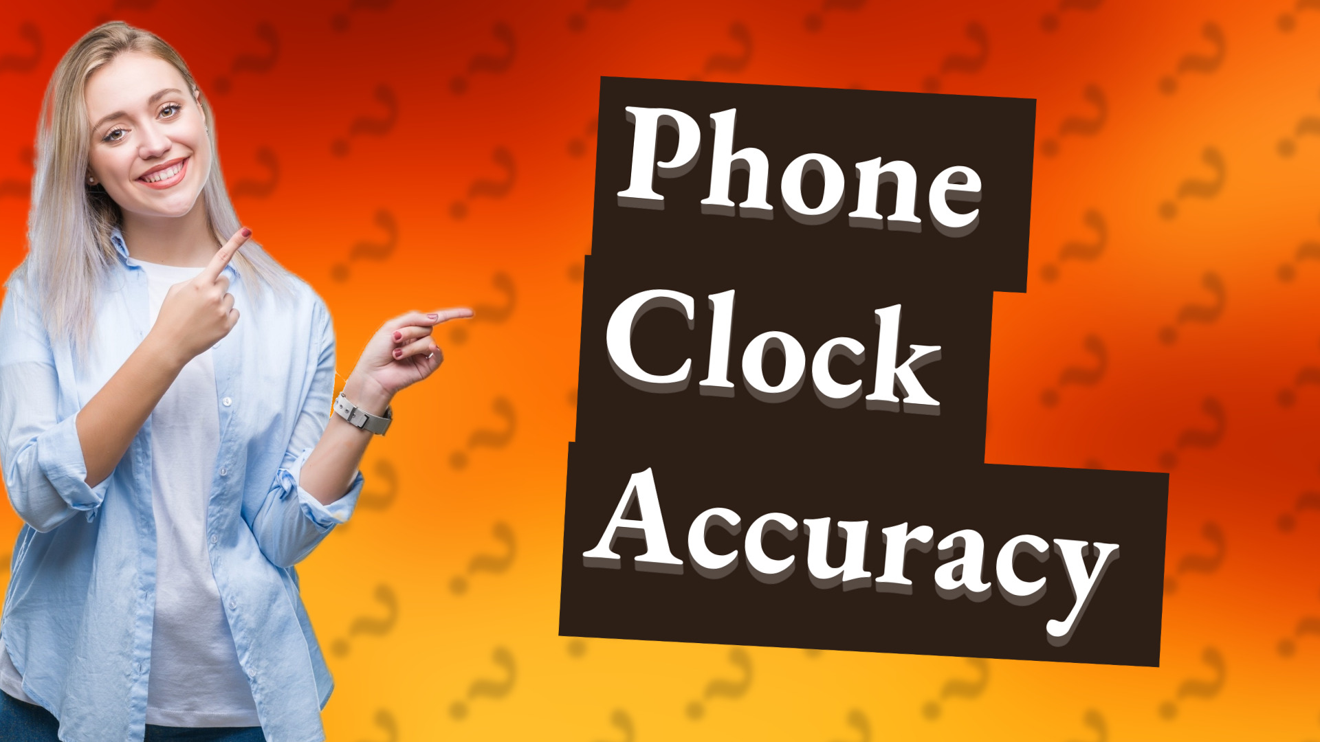 Phone Clock Accuracy