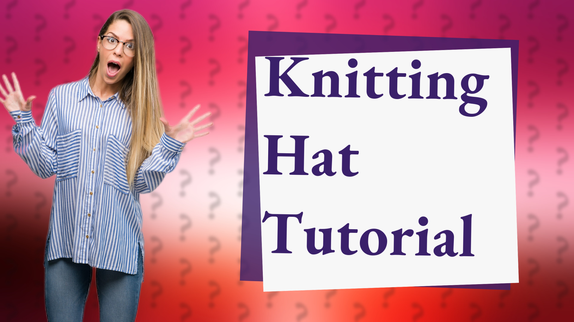 Knitting Hat Tutorial