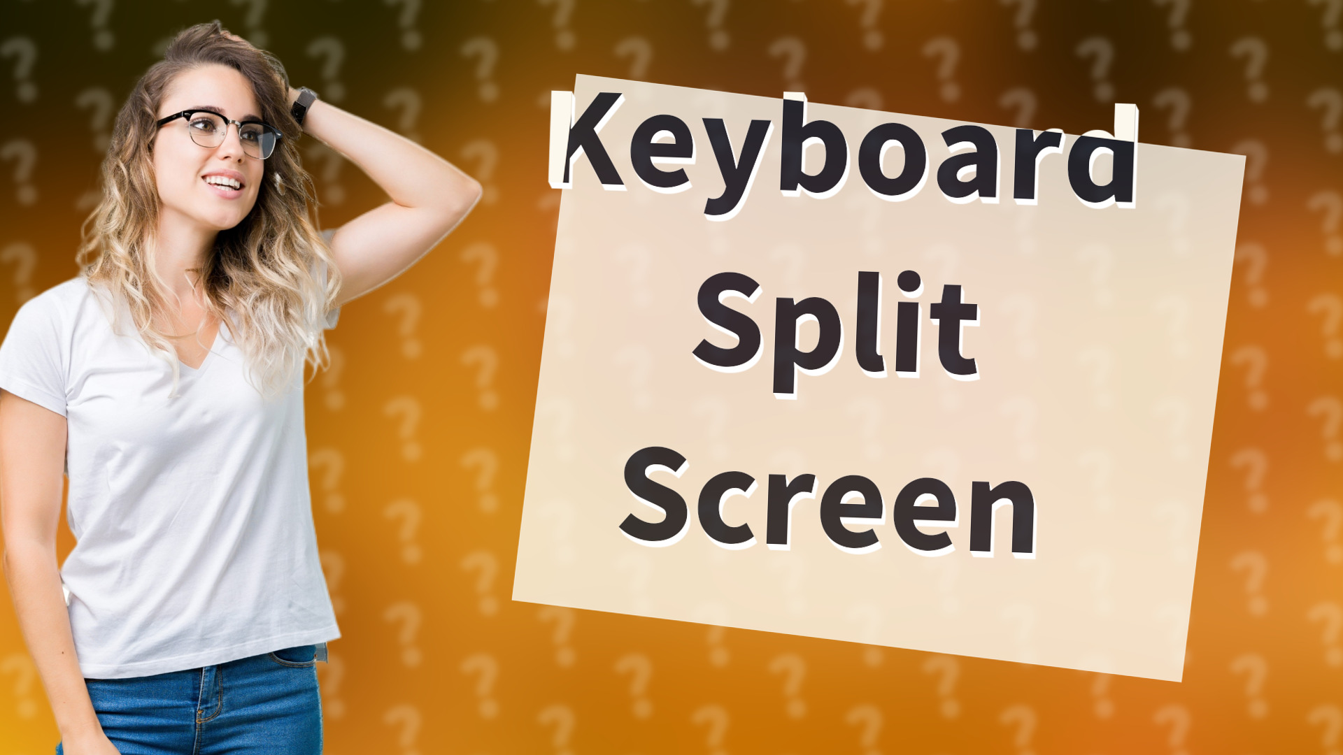 Keyboard Split Screen