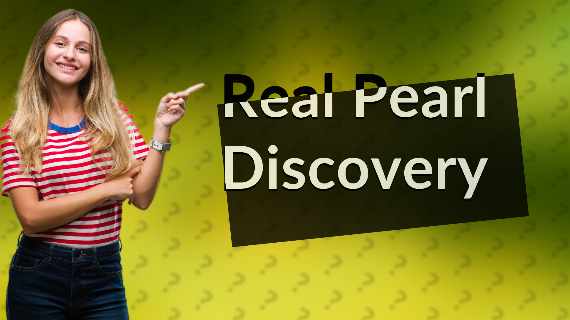 Real Pearl Discovery