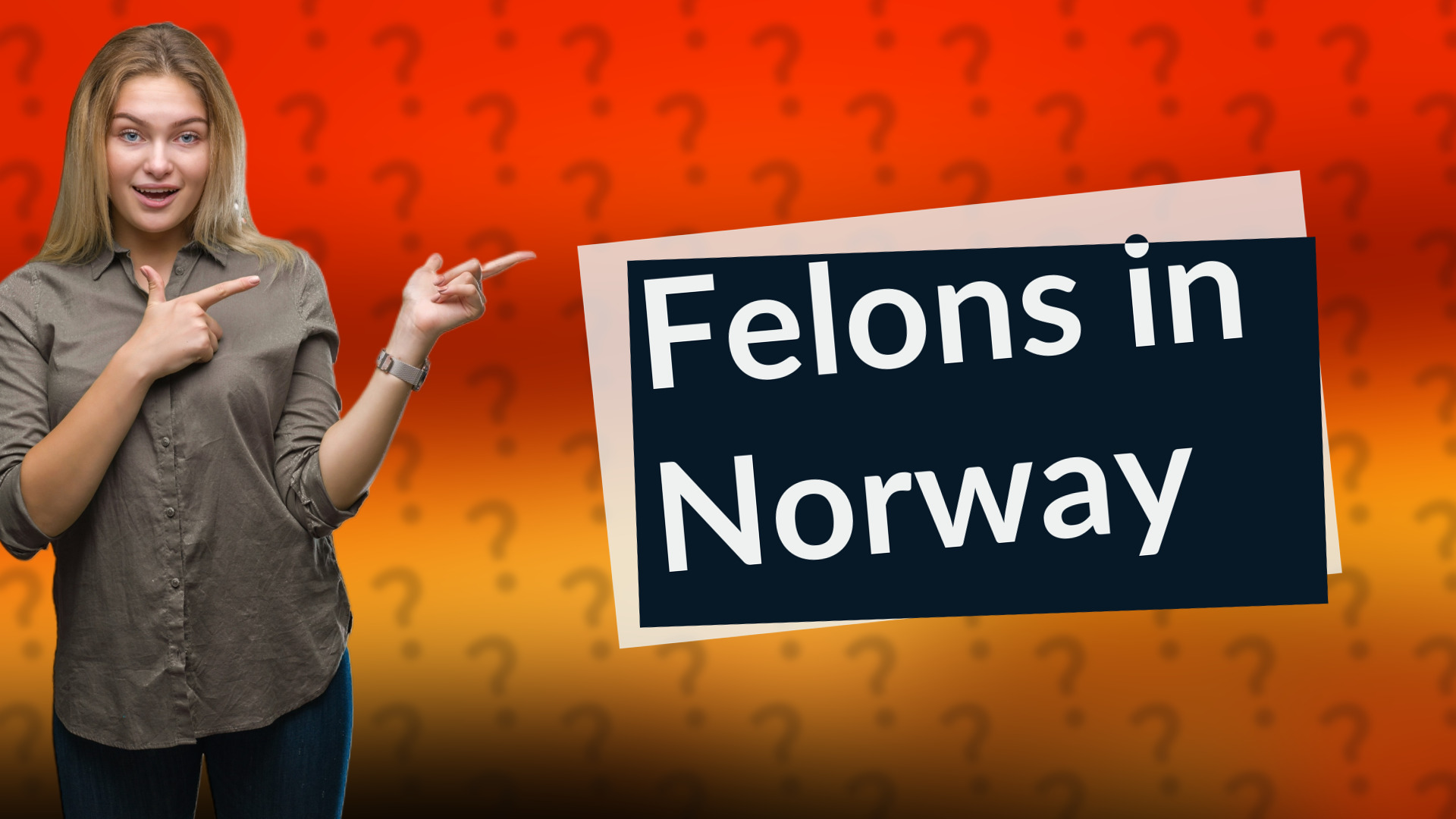 Felons in Norway