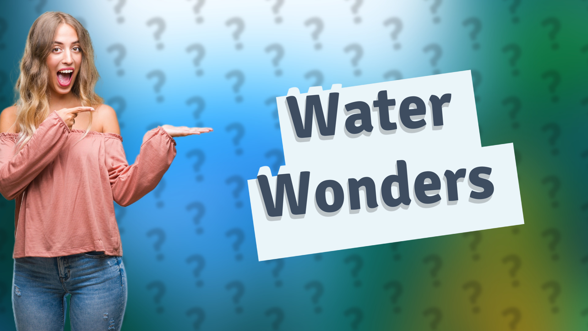 Water Wonders