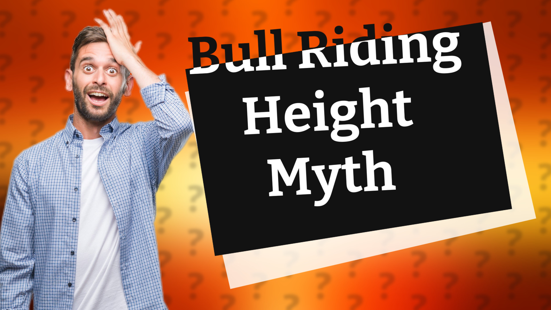 Bull Riding Height Myth
