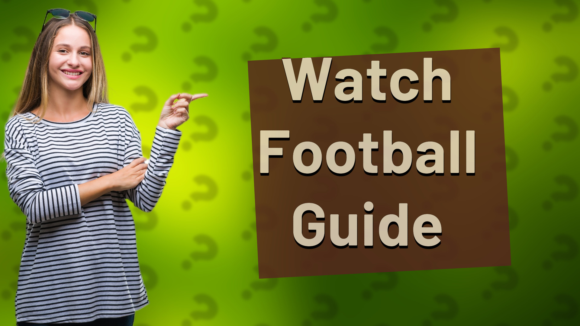 Watch Football Guide