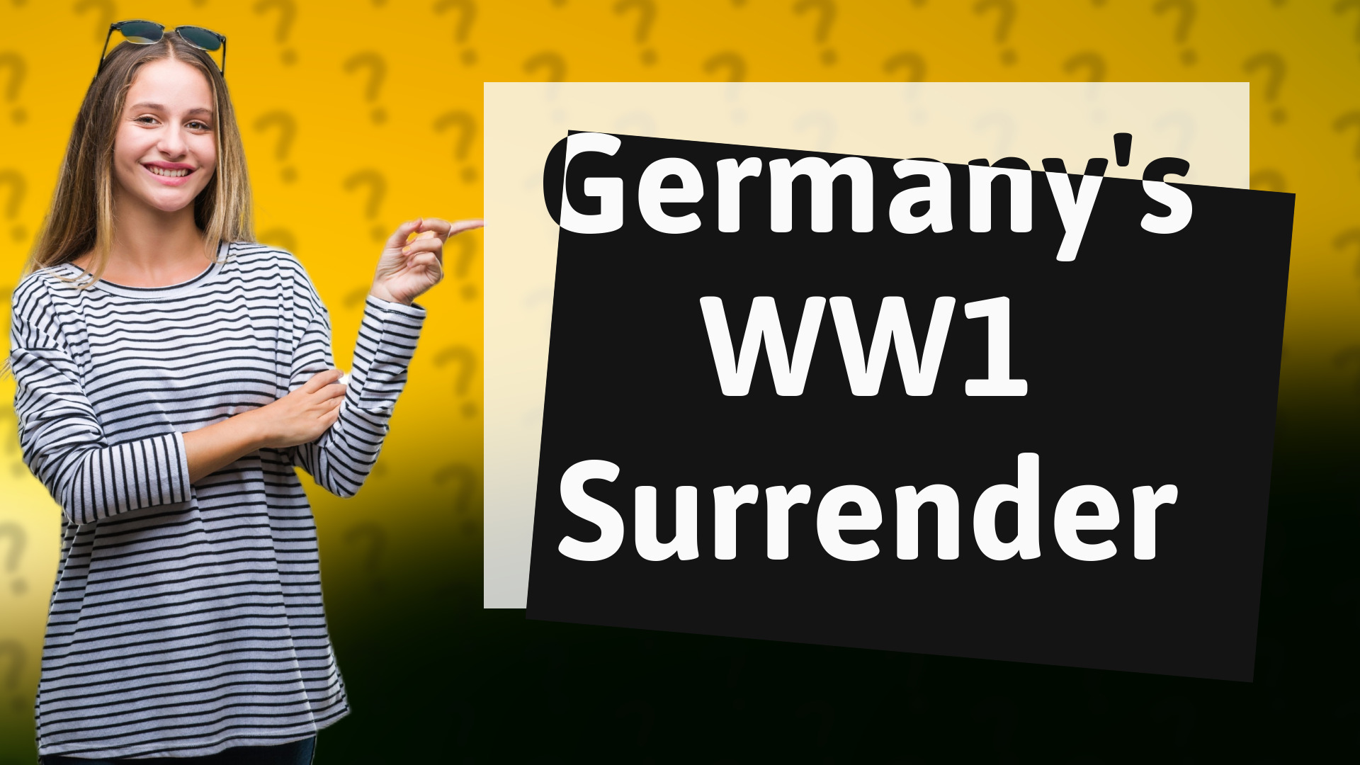 Germany's WW1 Surrender