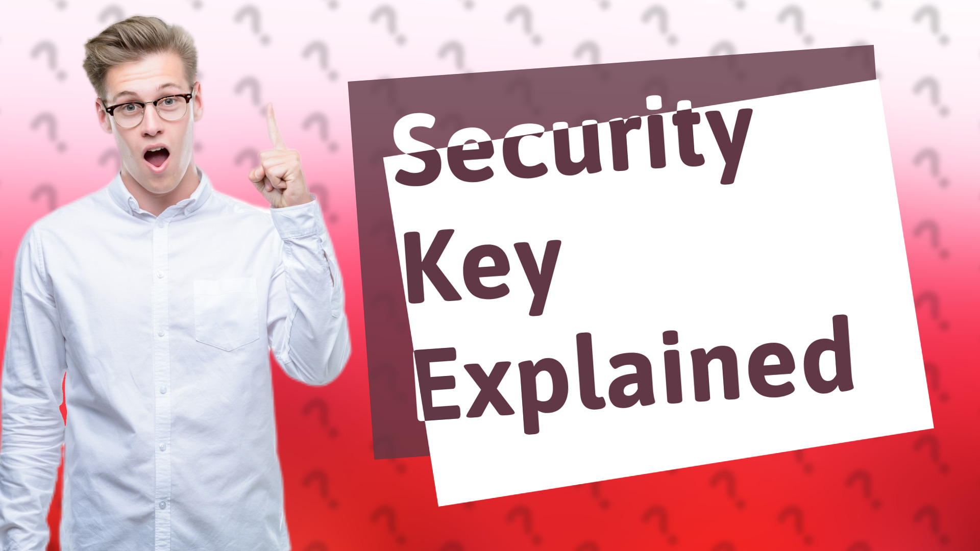 Security Key Explained