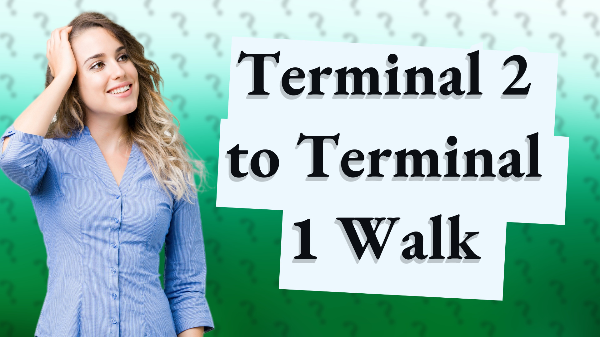 Terminal 2 to Terminal 1 Walk