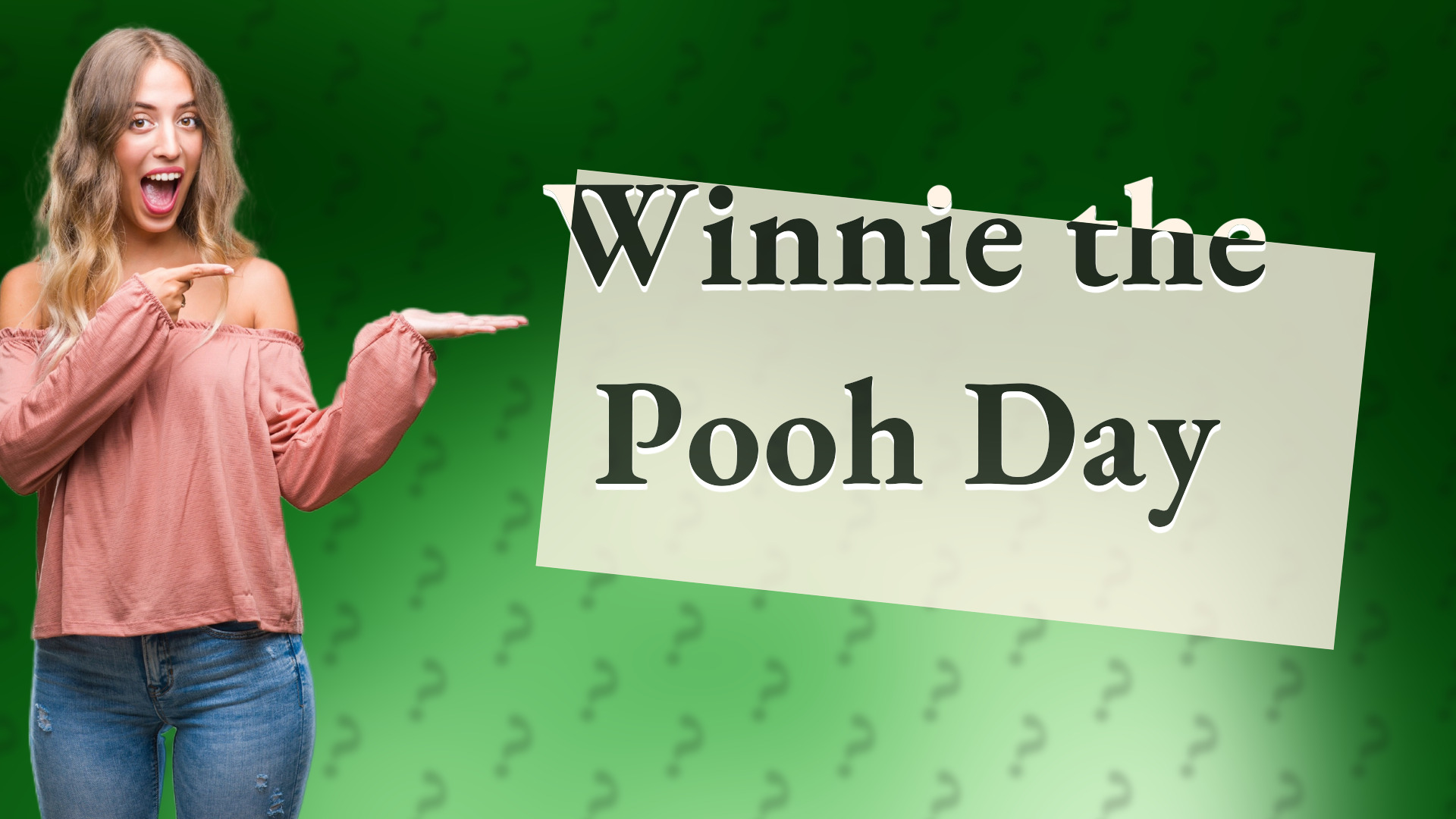 Winnie the Pooh Day