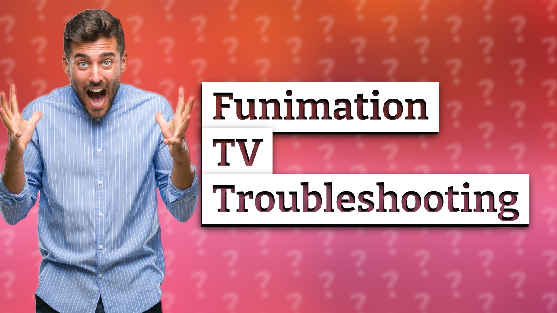 Funimation TV Troubleshooting