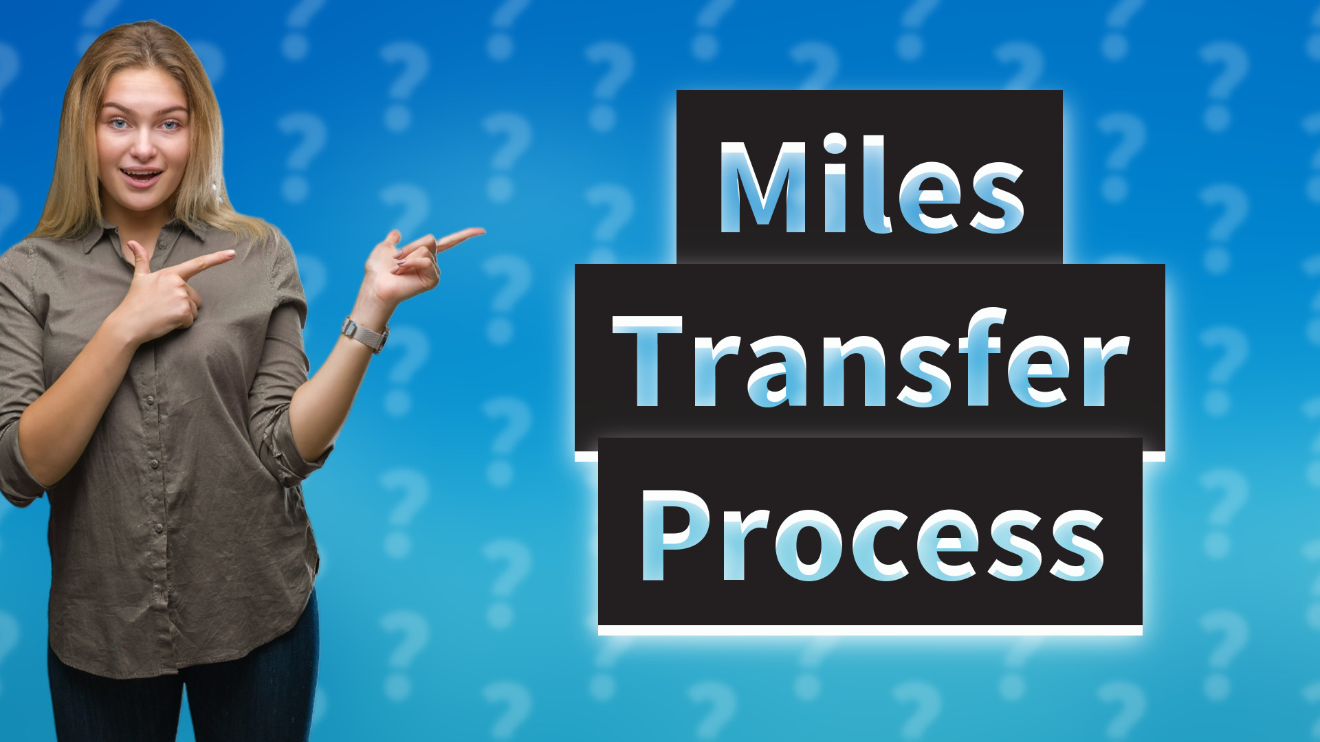 Miles Transfer Process