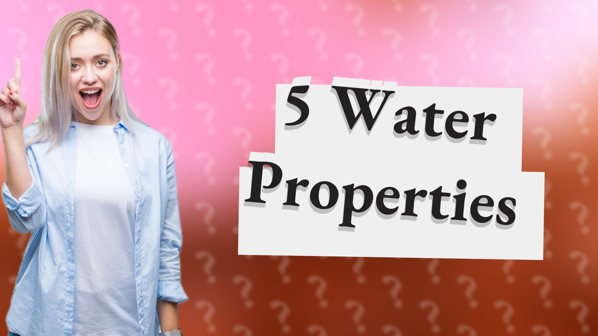 5 Water Properties